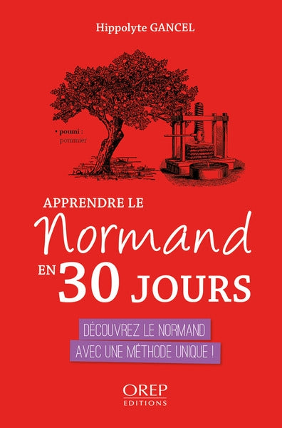 Apprendre le normand en 30 jours : découvrez le normand avec une méthode unique ! book