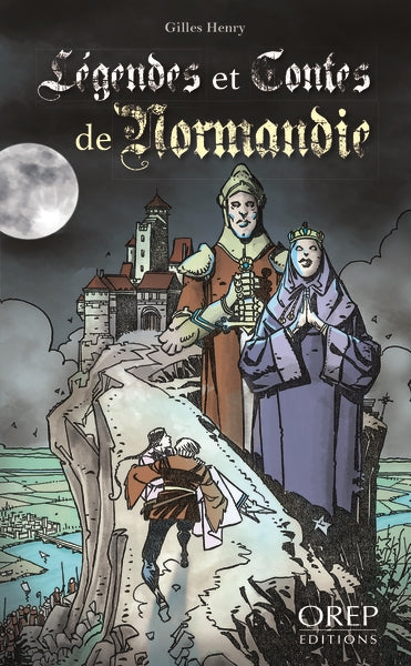 Légendes et contes de Normandie Fairy Tales & Legends
