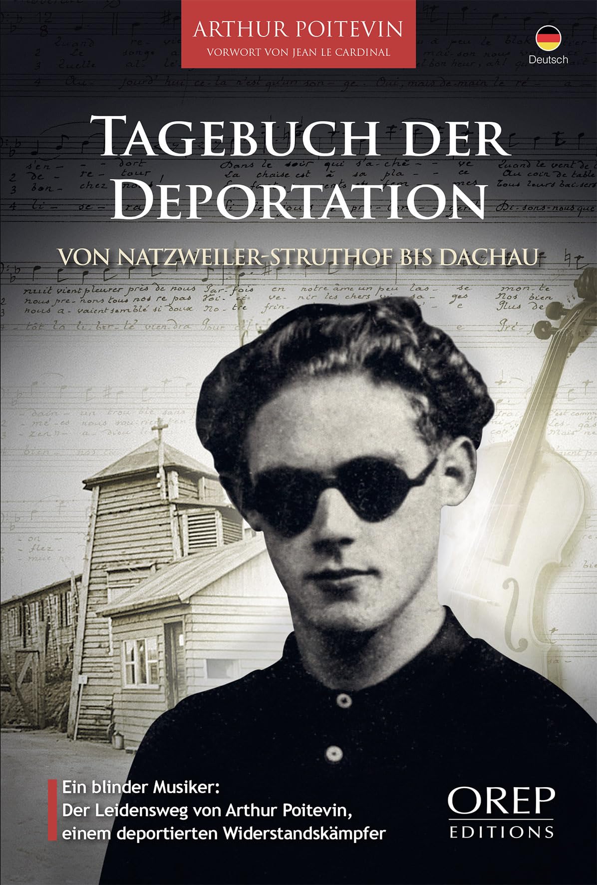JOURNAL DE DEPORTATION, De Dachau à Natzweiler-Struthof (ALL) Politics & History