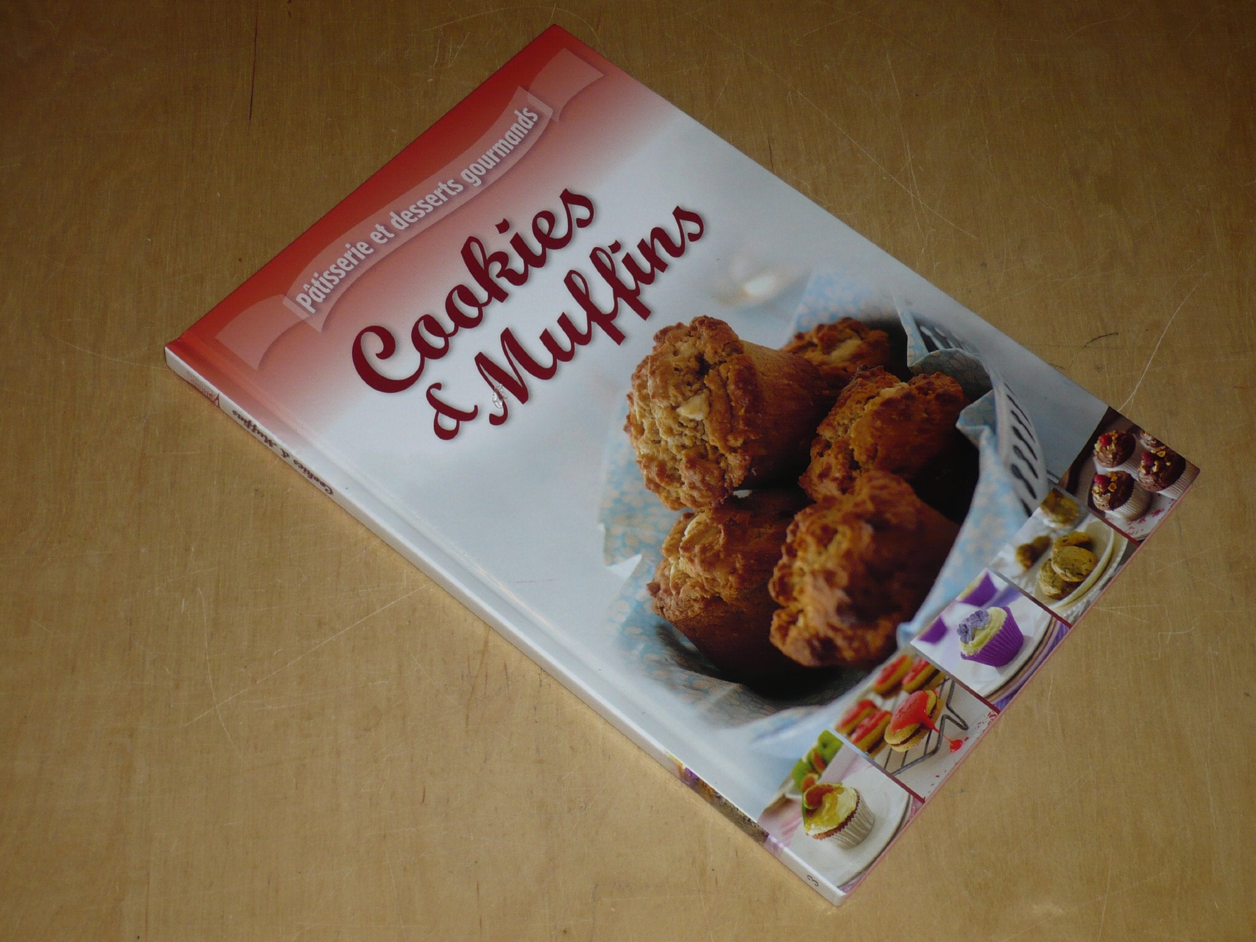 COLLECTION PATISSERIE ET DESSERTS GOURMANDS VOL.3 / COOKIES & MUFFINS book