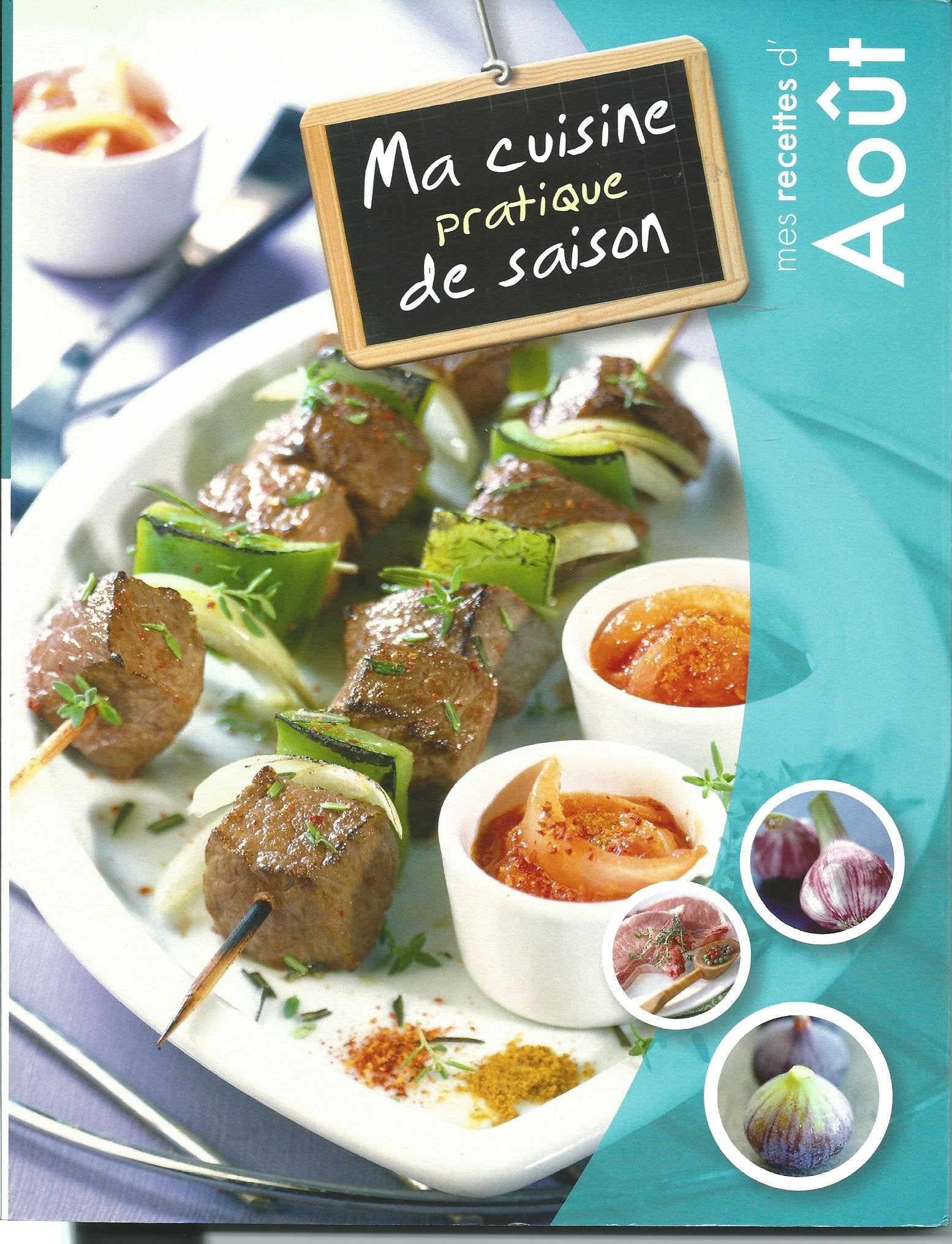 MA CUISINE PRATIQUE DE SAISON - AOUT book