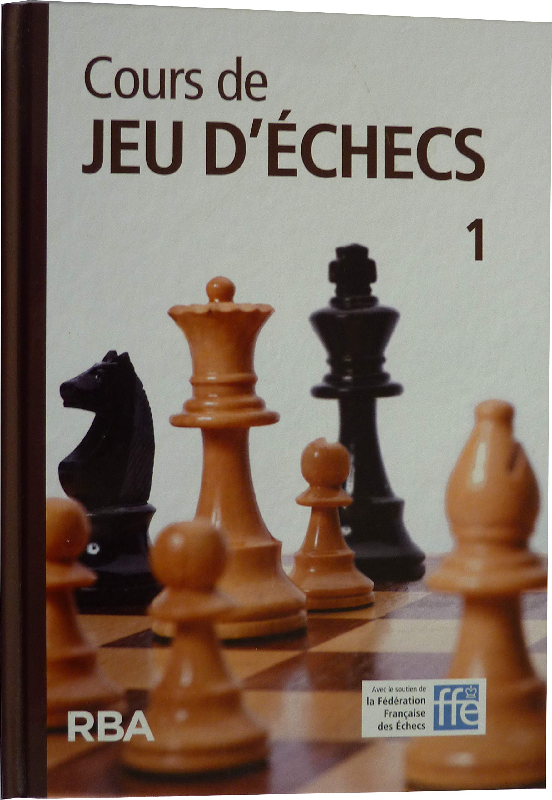 Cours de jeu d'échecs 1 (Livre + DVD) book