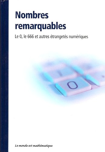 Nombre remarquables - Le 0, le 666 et autres étrangetés numériques book