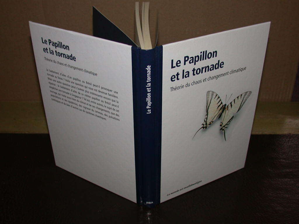 Le Papillon et la tornade : théorie du chaos et changement climatique Books