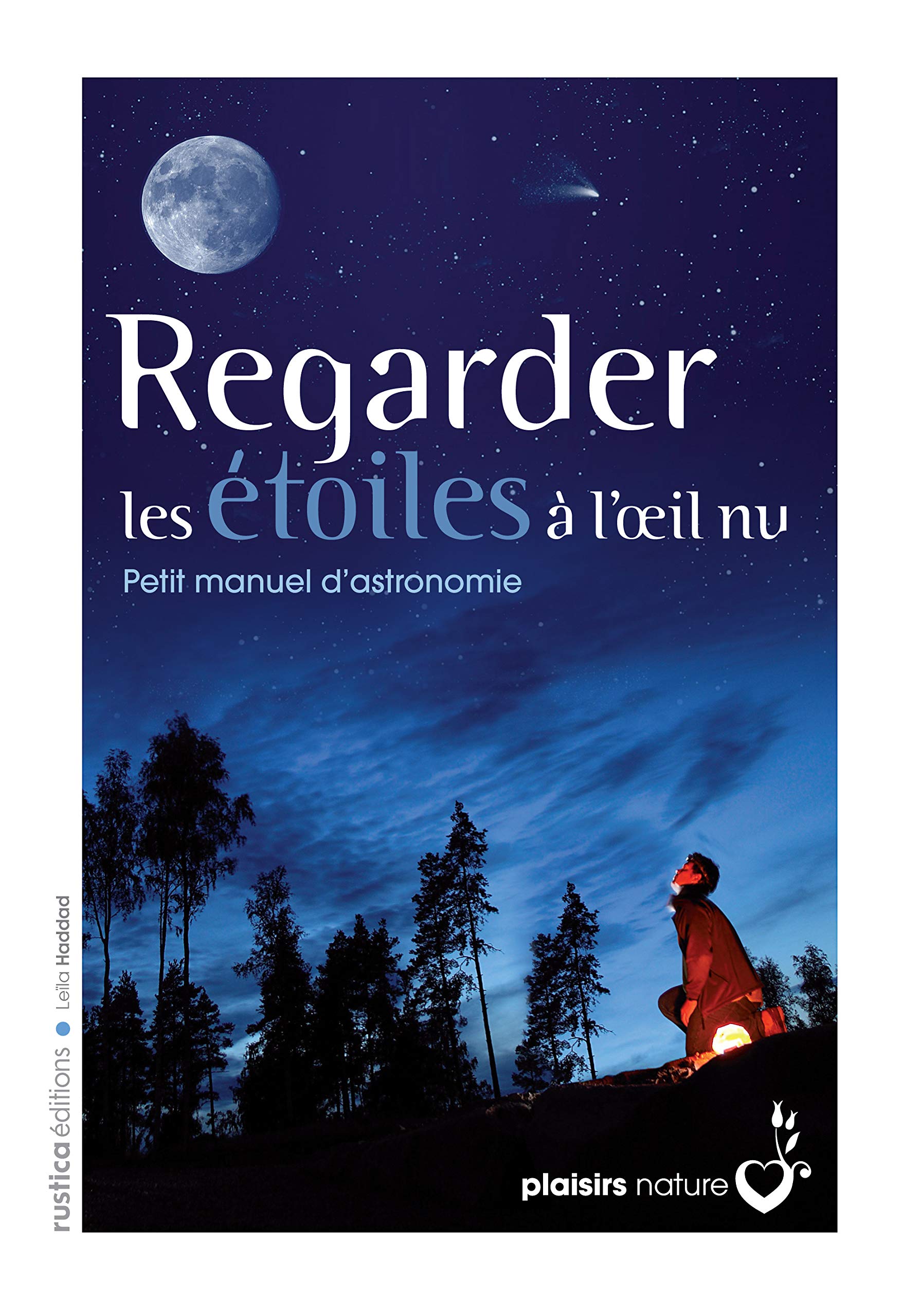 Regarder les étoiles à l'oeil nu: Petit manuel d'astronomie book