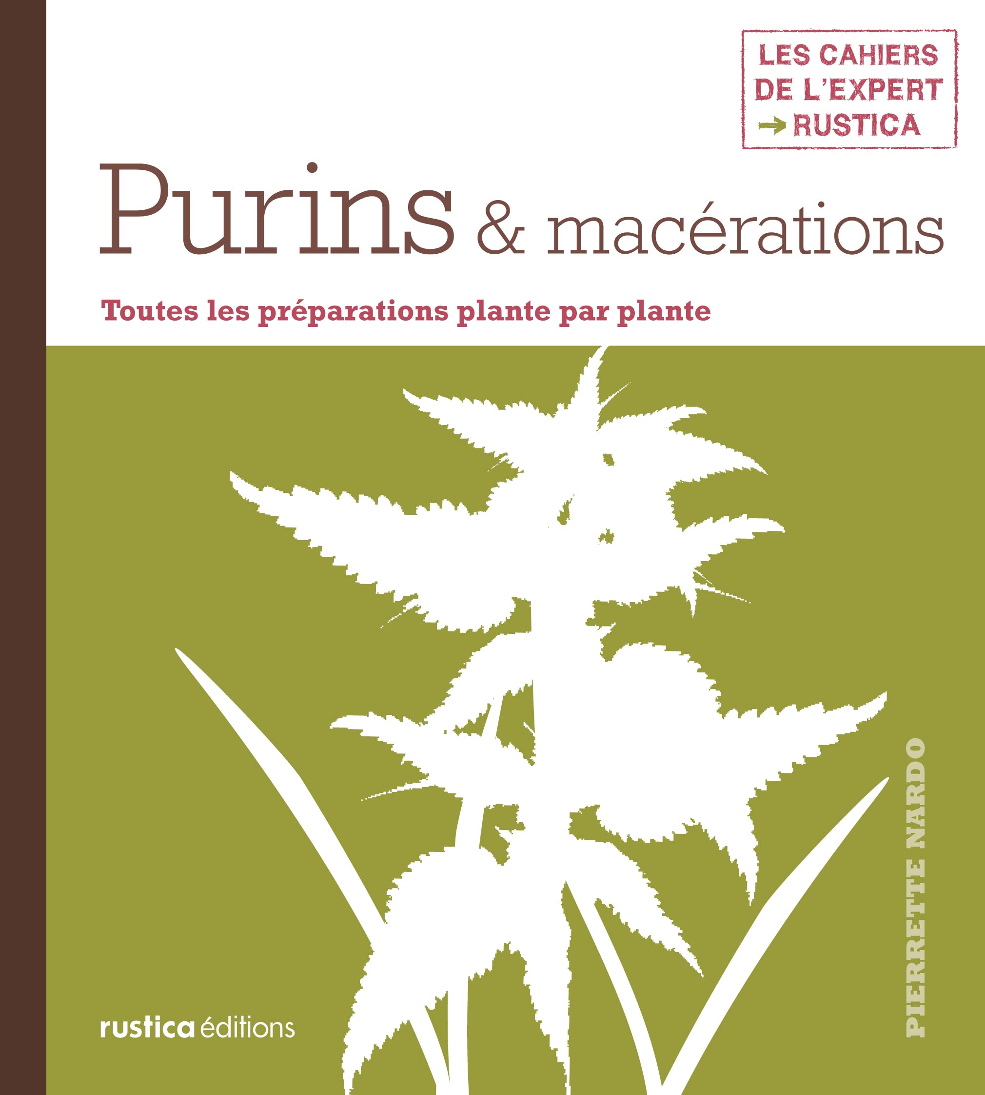 Purins et macérations: Toutes les préparations plante par plante book