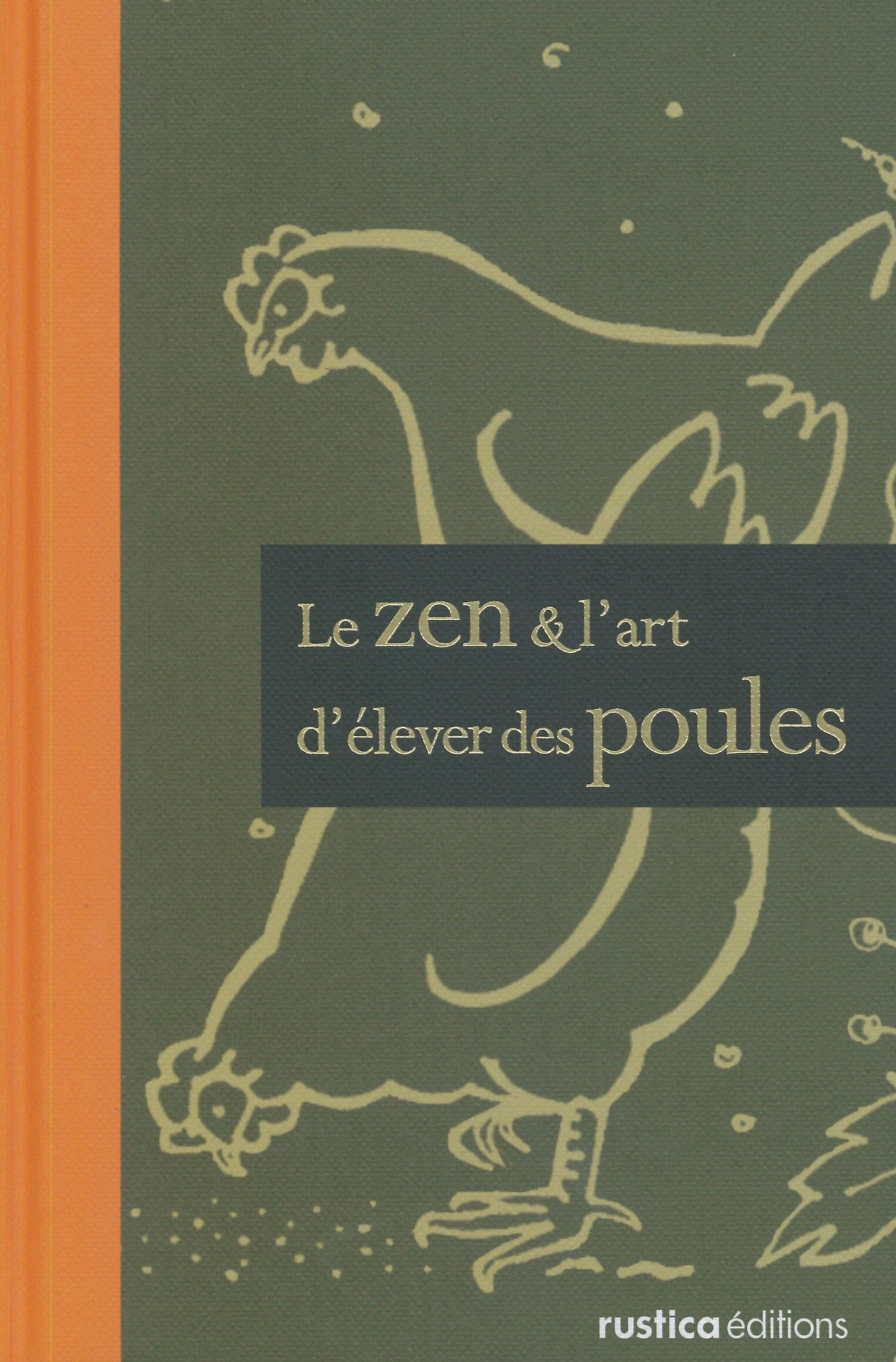 LE ZEN ET L'ART D'ELEVER DES POULES book