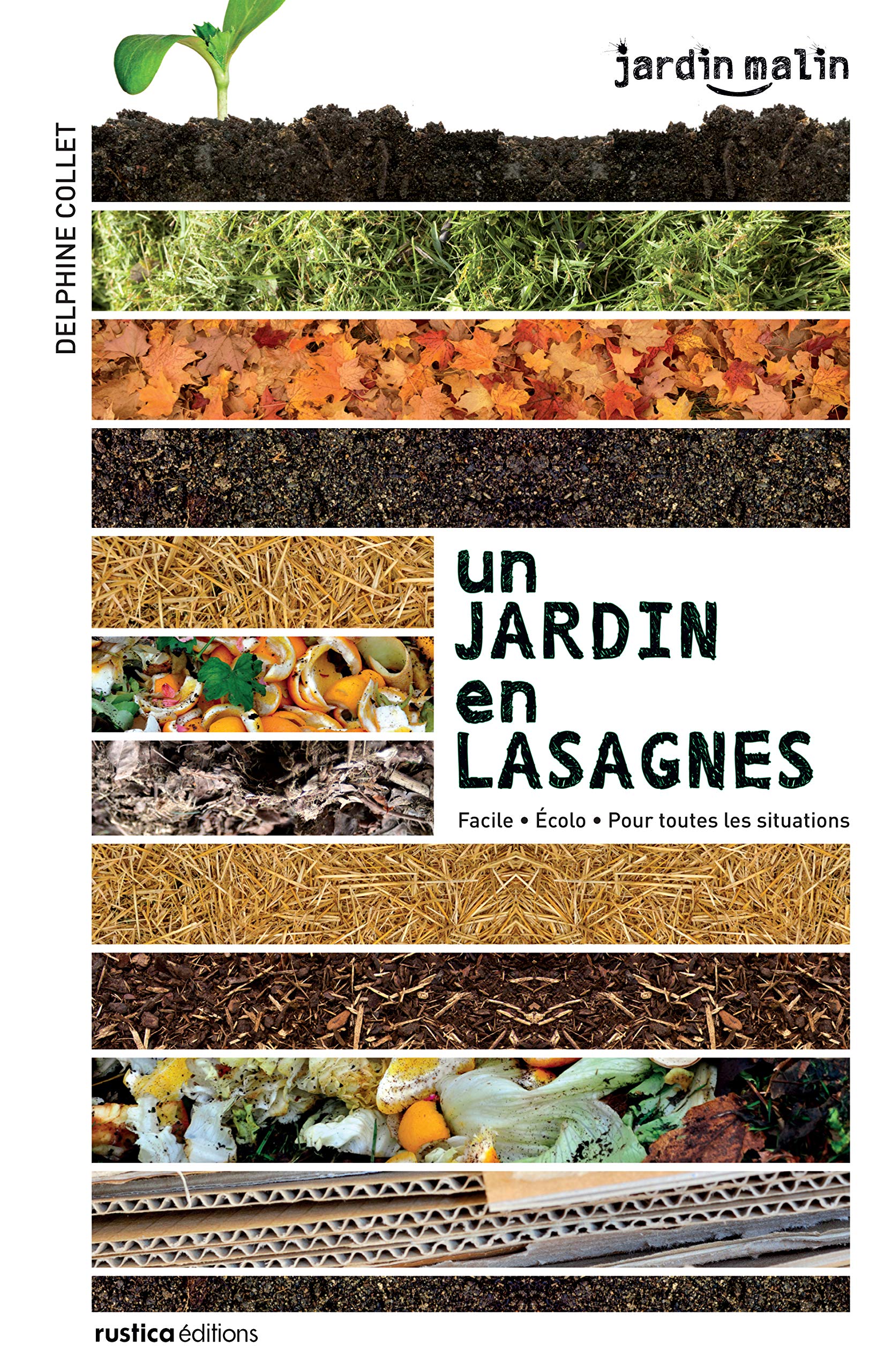 Un jardin en lasagnes: Facile - Écolo - Pour toutes les situations book