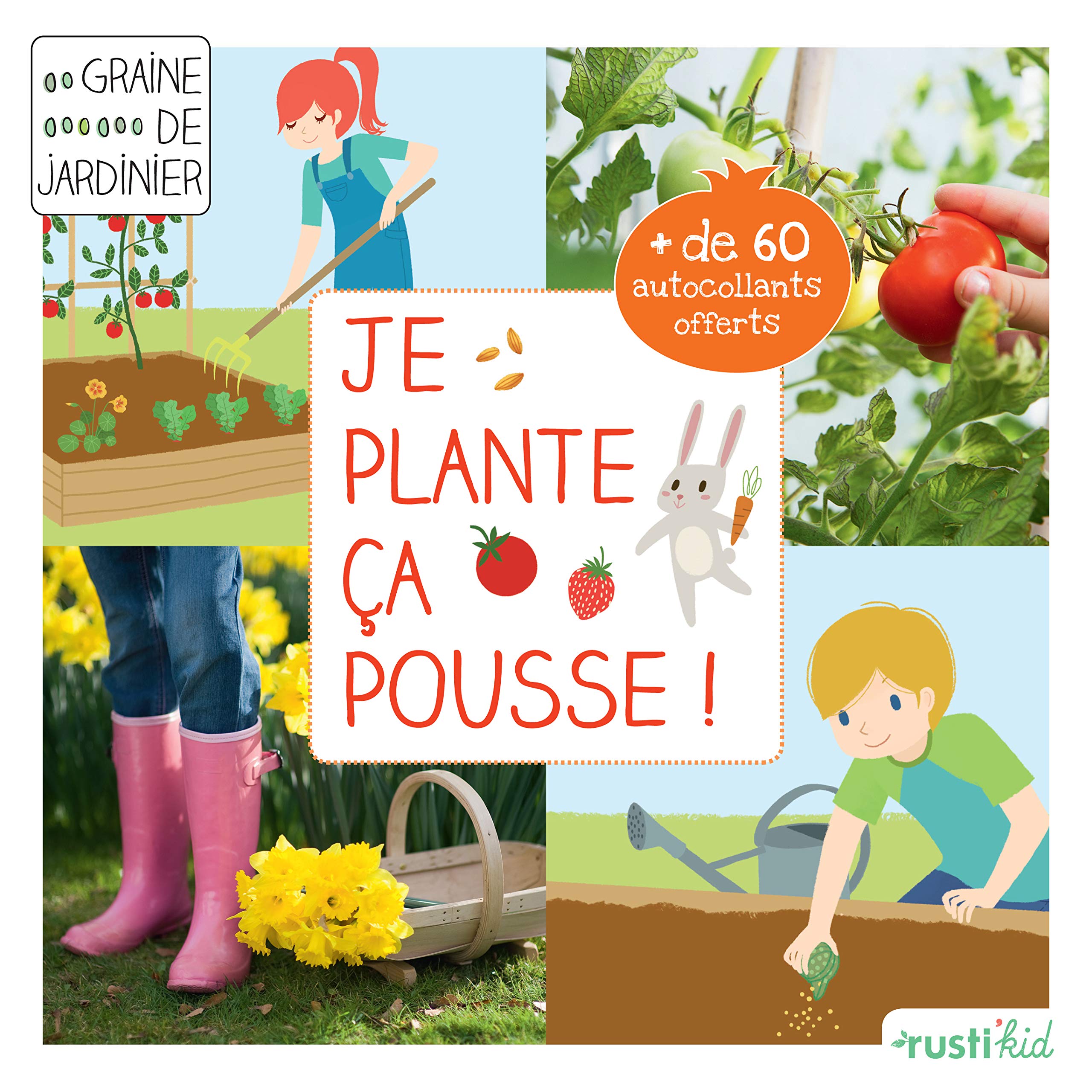 Je plante, ça pousse !: Mon premier carré de jardin book