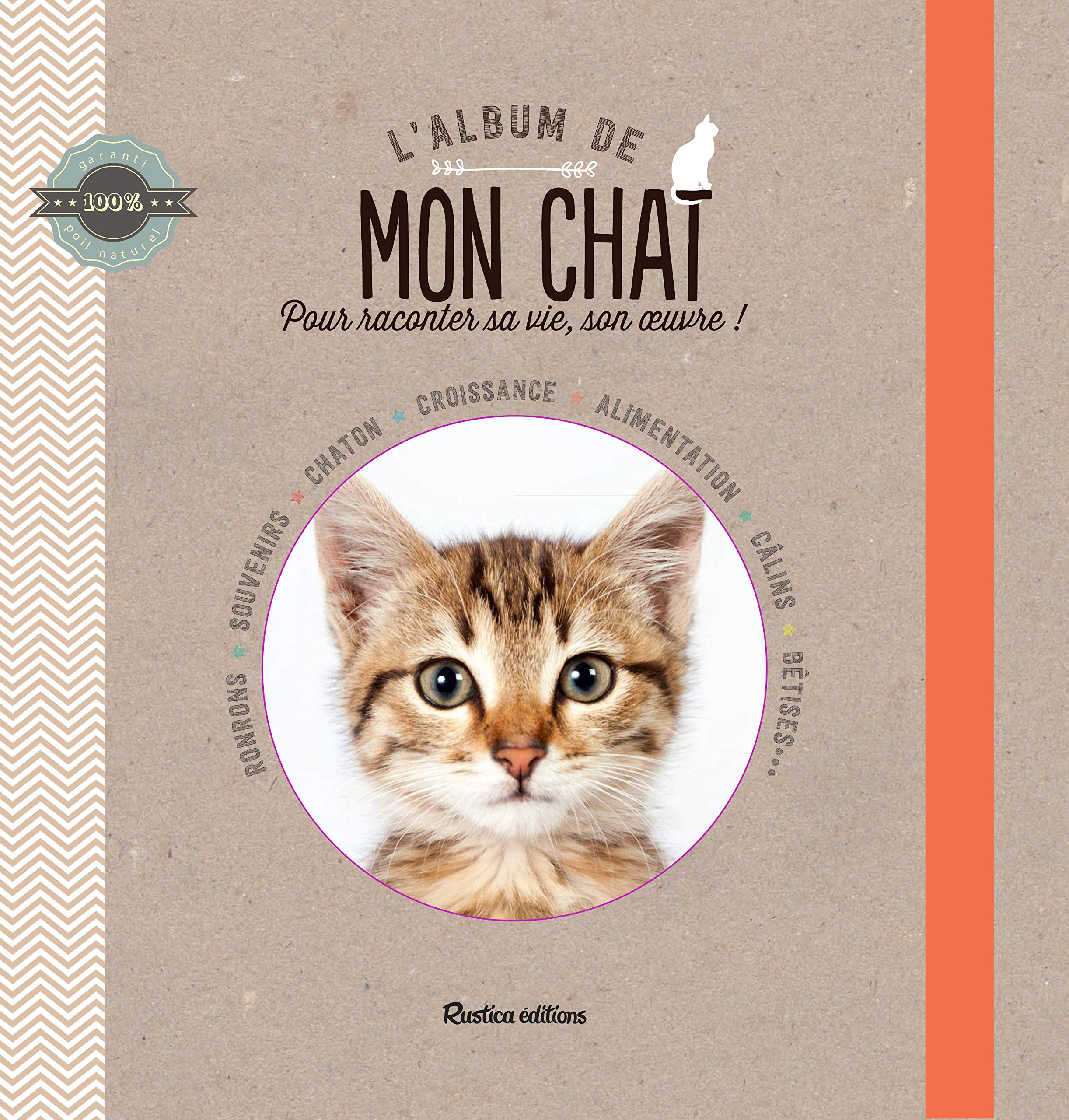 L'album de mon chat: Pour raconter sa vie, son oeuvre ! Pets