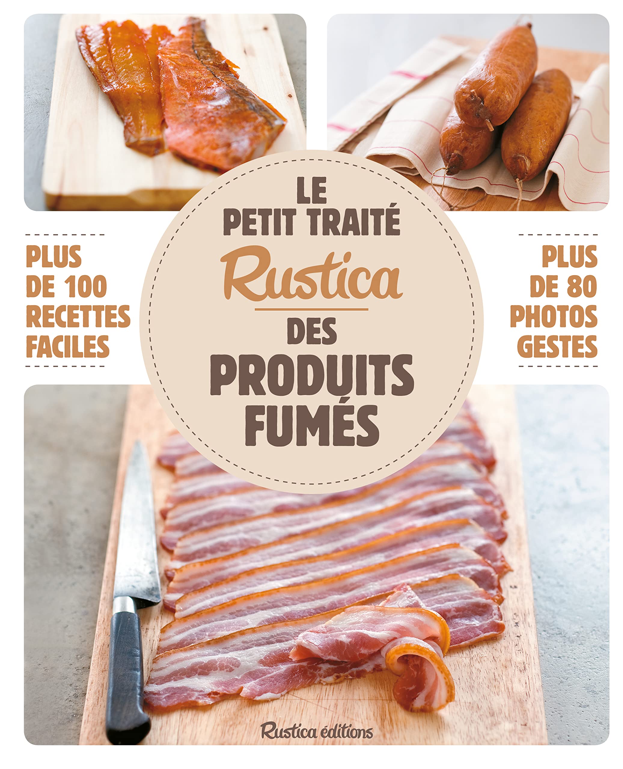 Le petit traité Rustica des produits fumés book