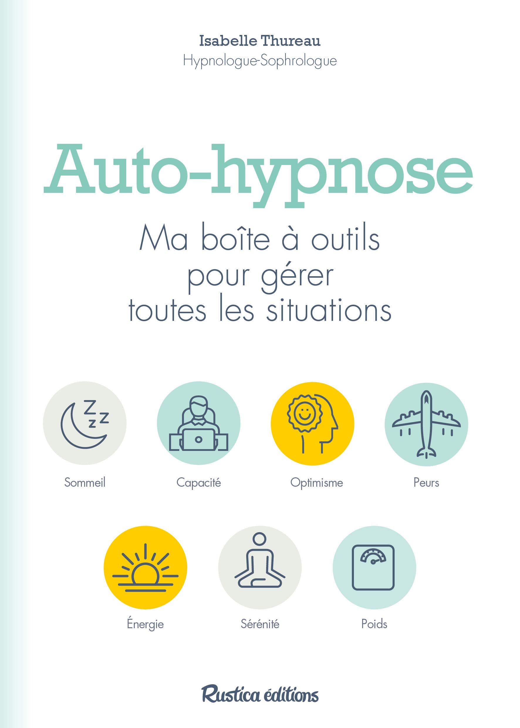 Auto-hypnose: Ma boîte à outils pour gérer toutes les situations Books