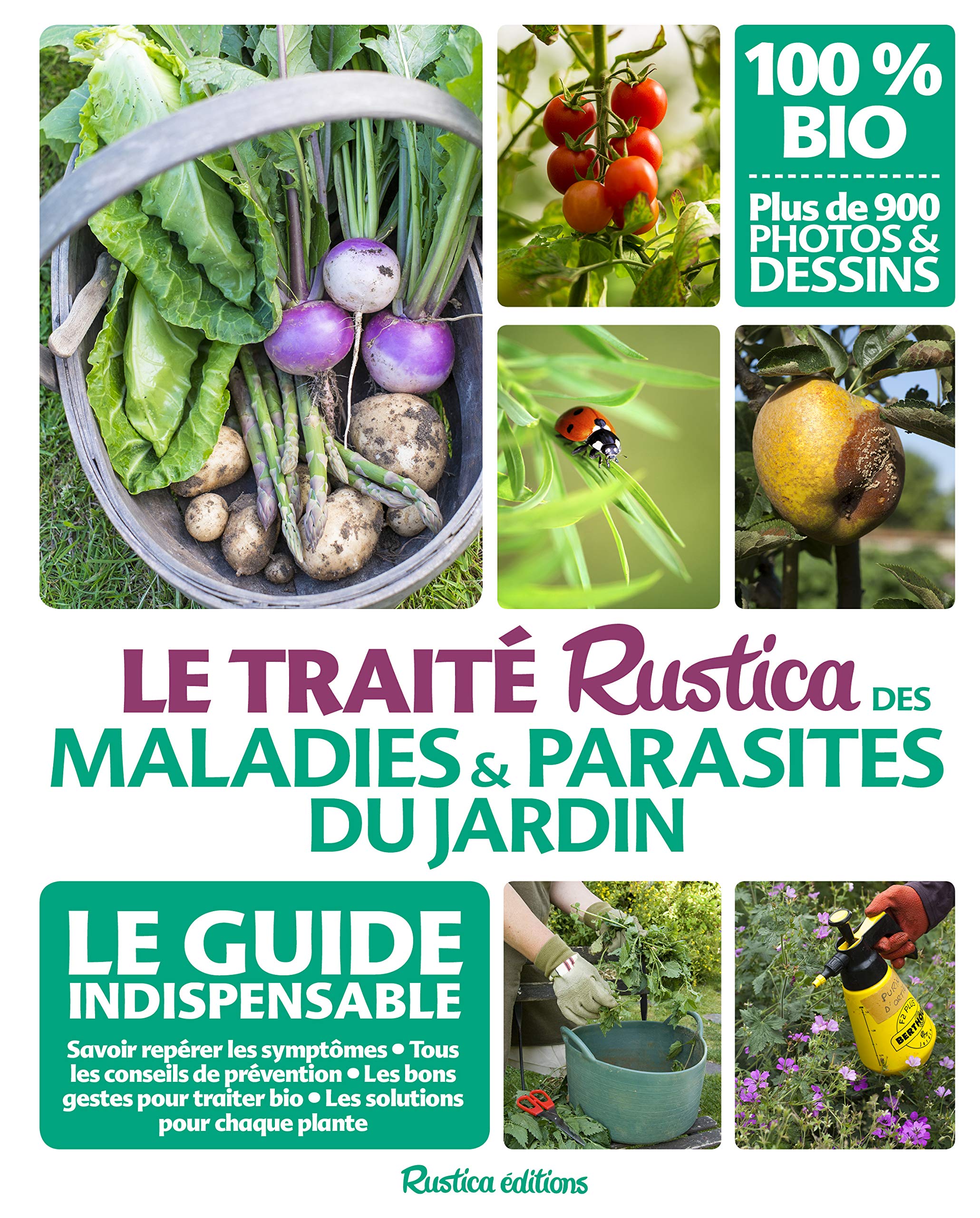 Le traité Rustica des maladies et parasites du jardin book