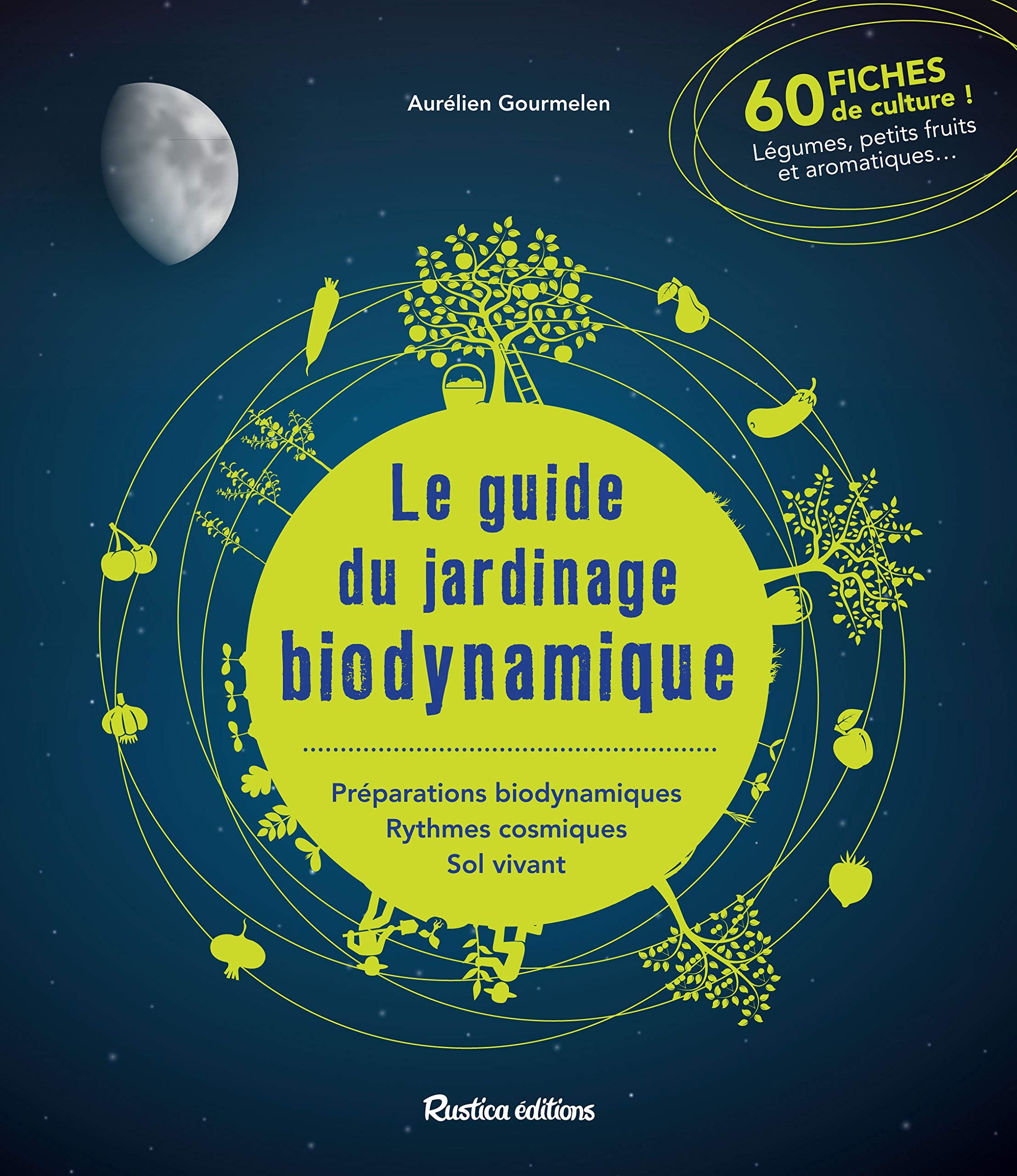 Le guide du jardinage biodynamique book