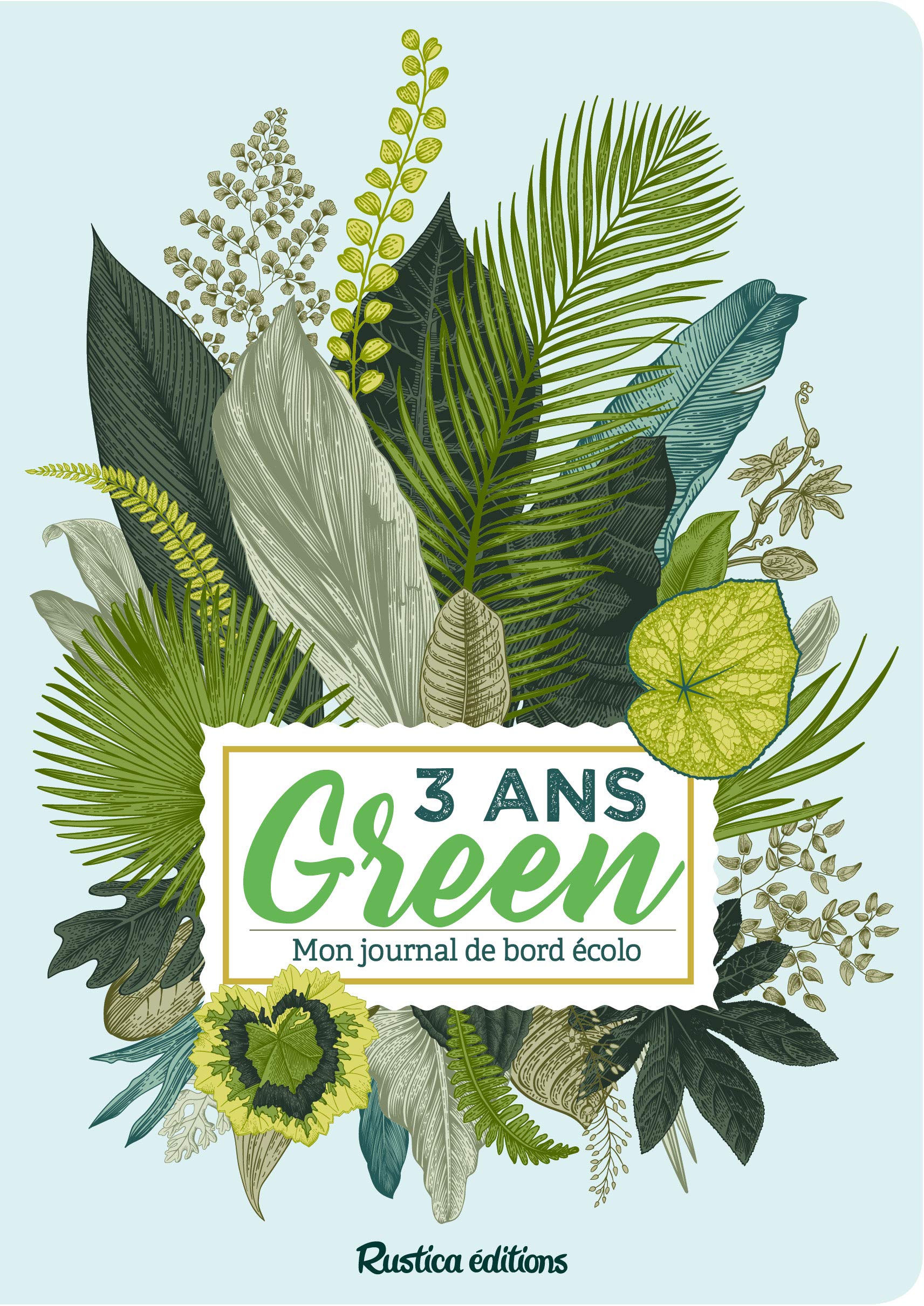 3 ans green: Mon journal de bord écolo book
