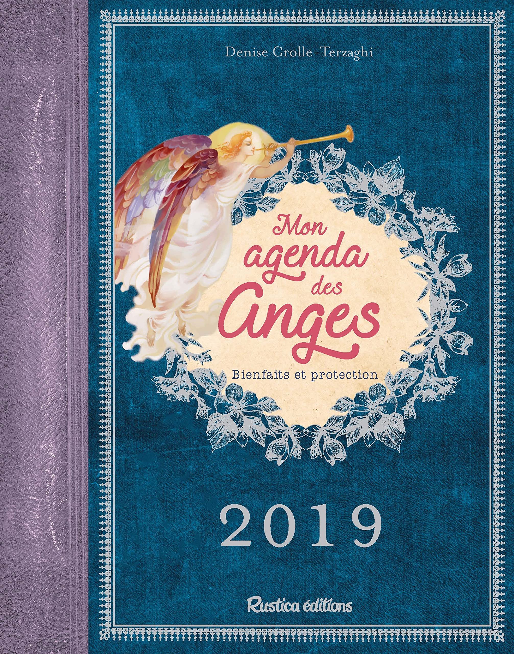 Mon agenda des anges 2019: Bienfaits et protection book