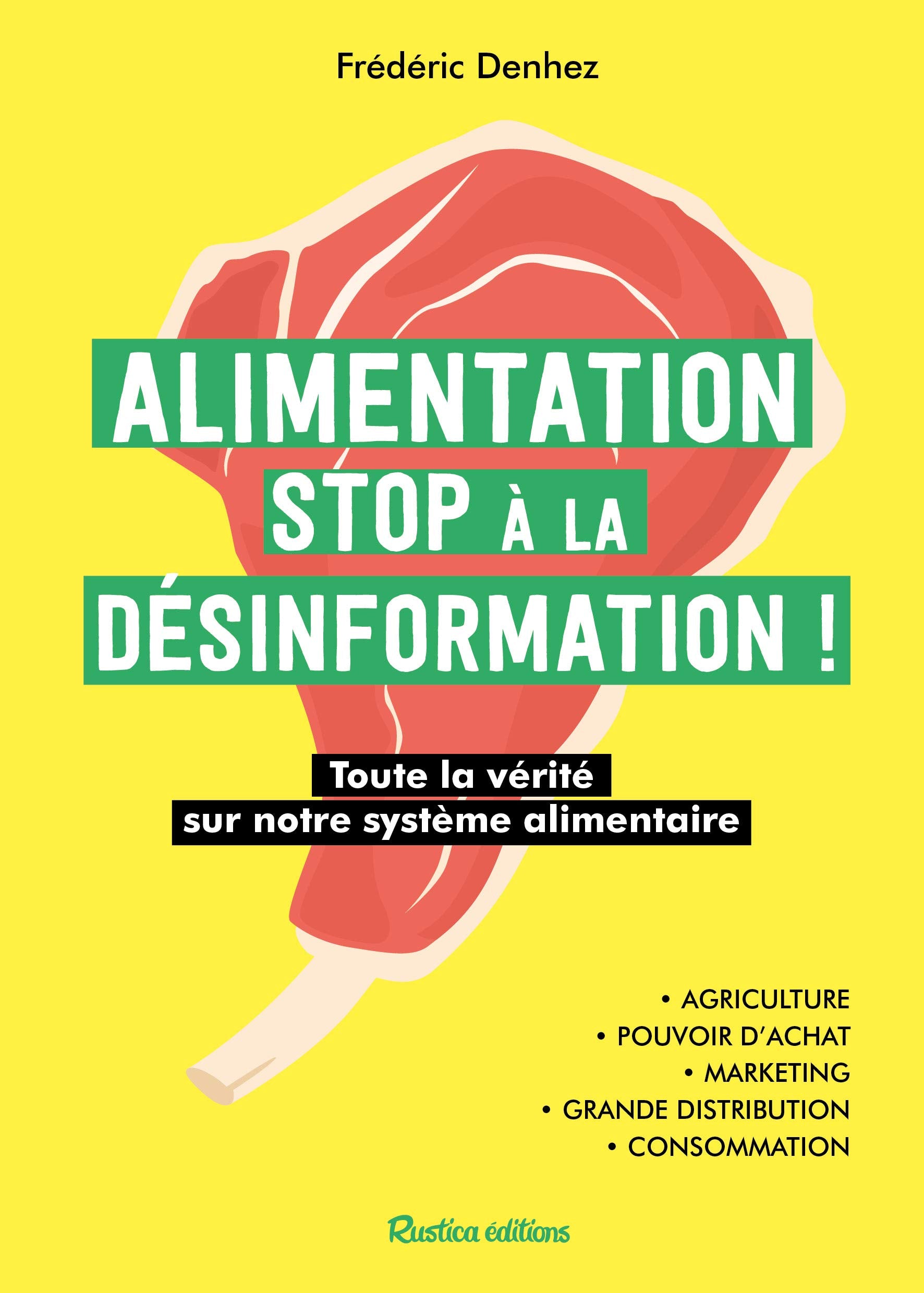 Alimentation : stop à la désinformation !: Toute la vérité sur notre système alimentaire Health, Nutrition & Fitness