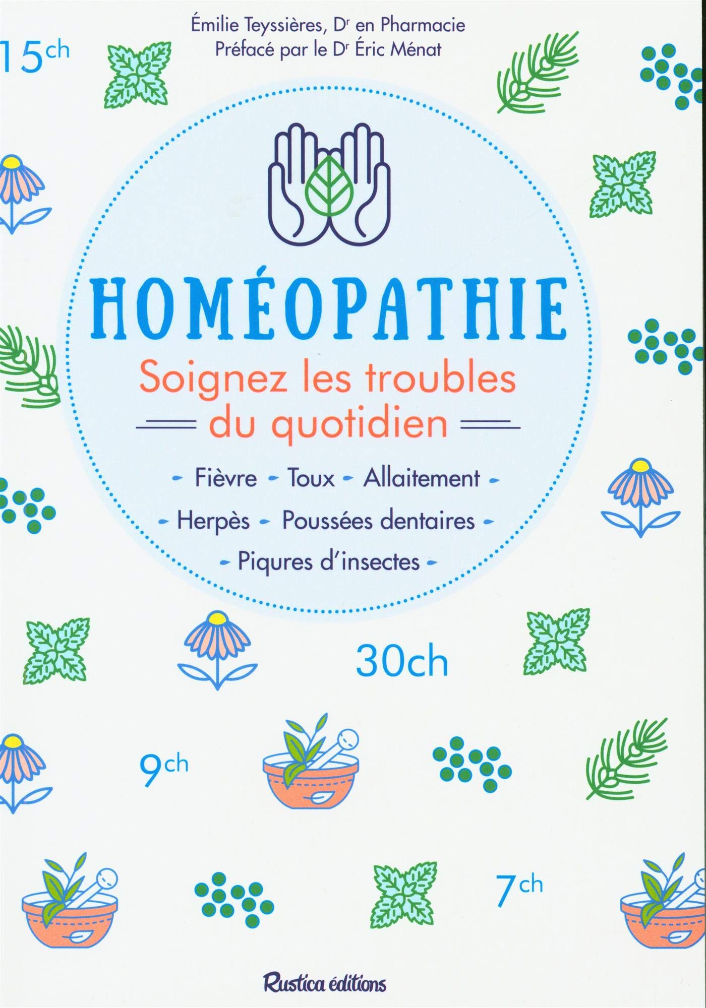Homéopathie Soignez les troubles du quotidien book