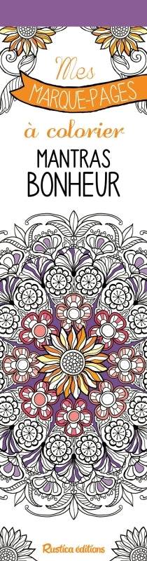 Mantras bonheur : mes marque-pages à colorier Hobbies & Crafts
