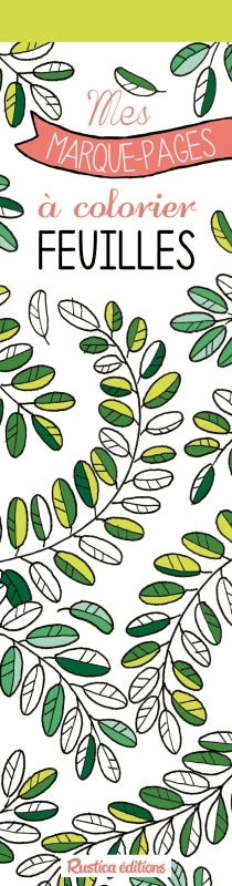 Feuilles : mes marque-pages à colorier book