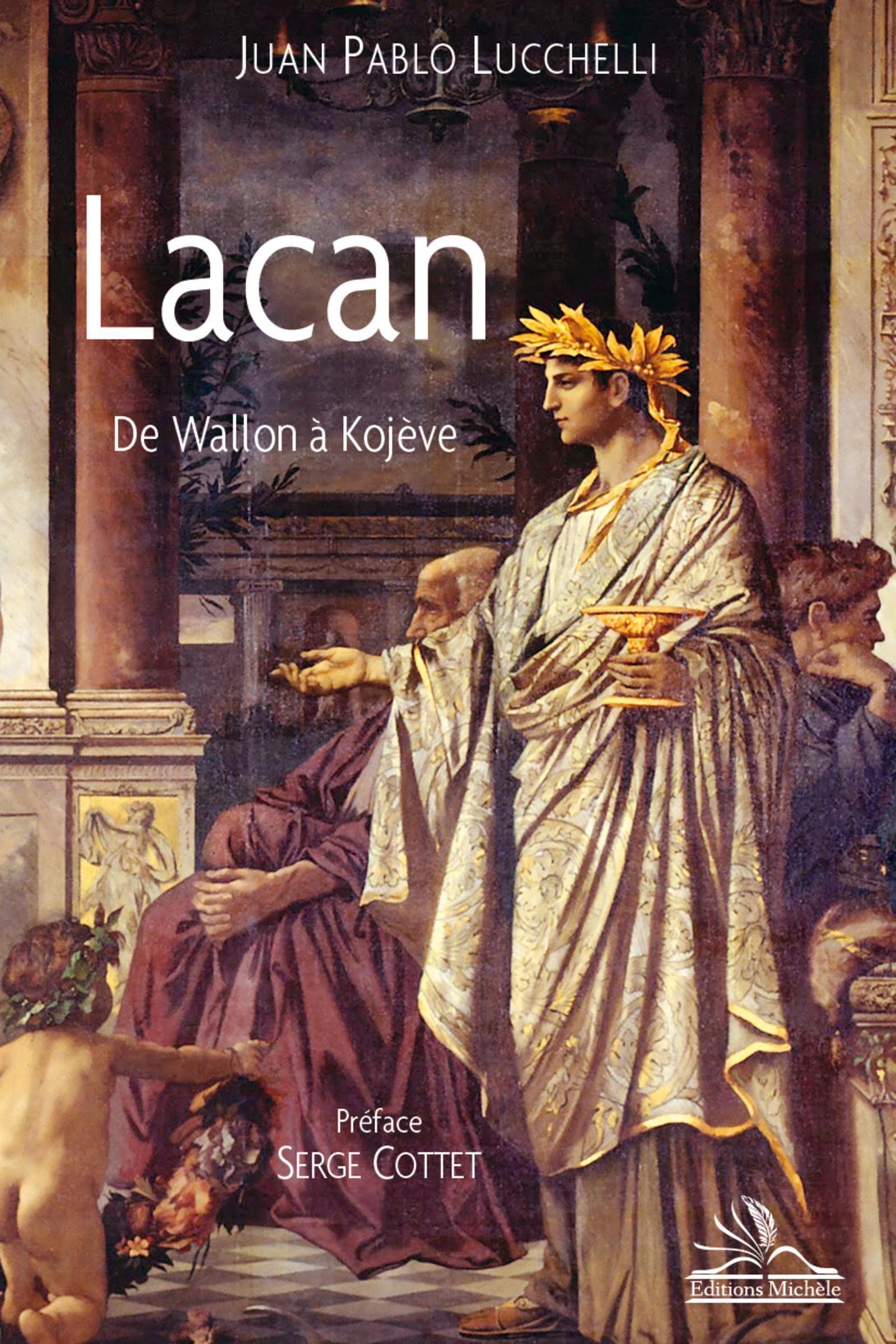 Lacan, de wallon a kojeve: De Wallon à Kojève Psychology