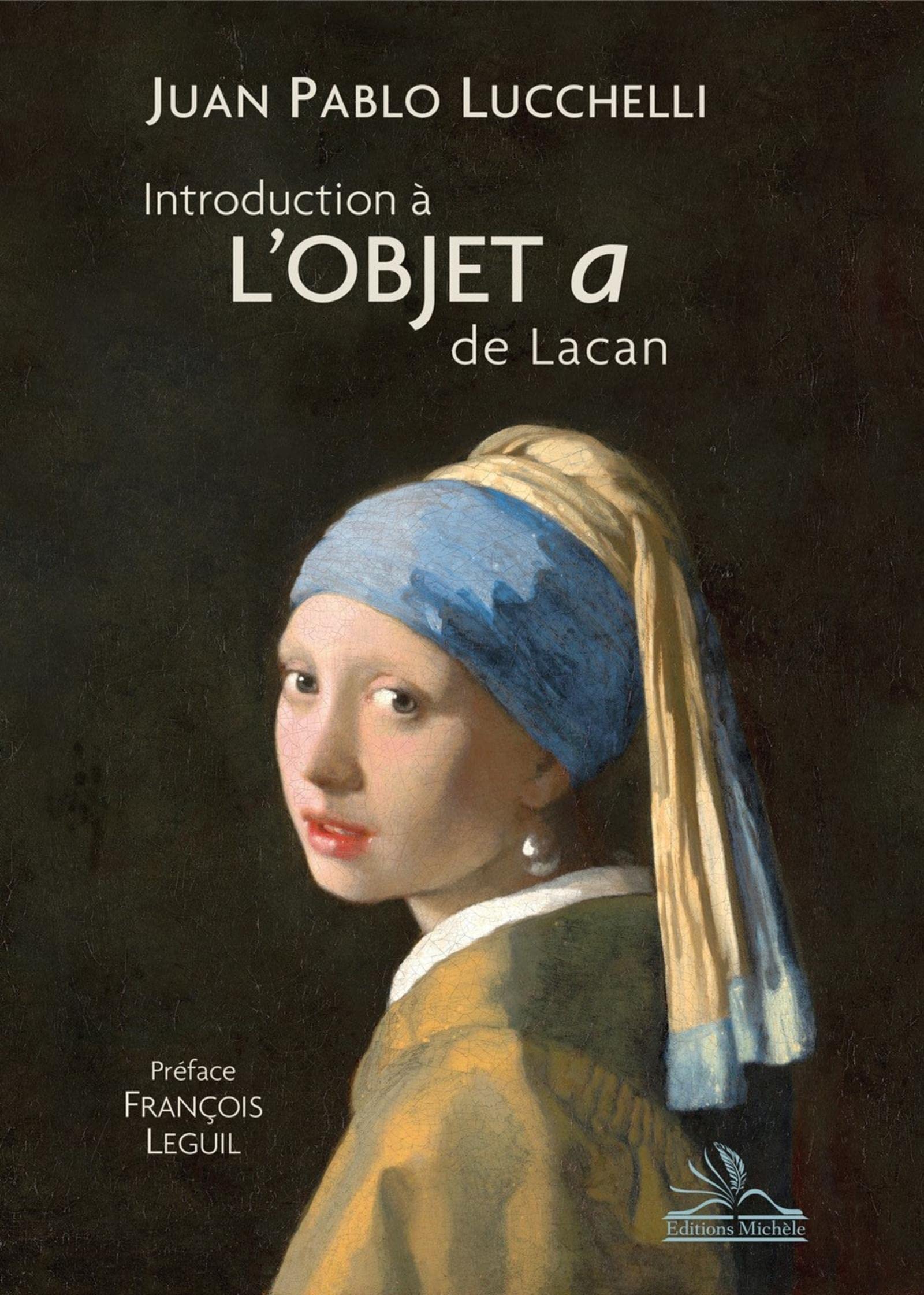 introduction a l'objet a de lacan - preface de francois leguil book