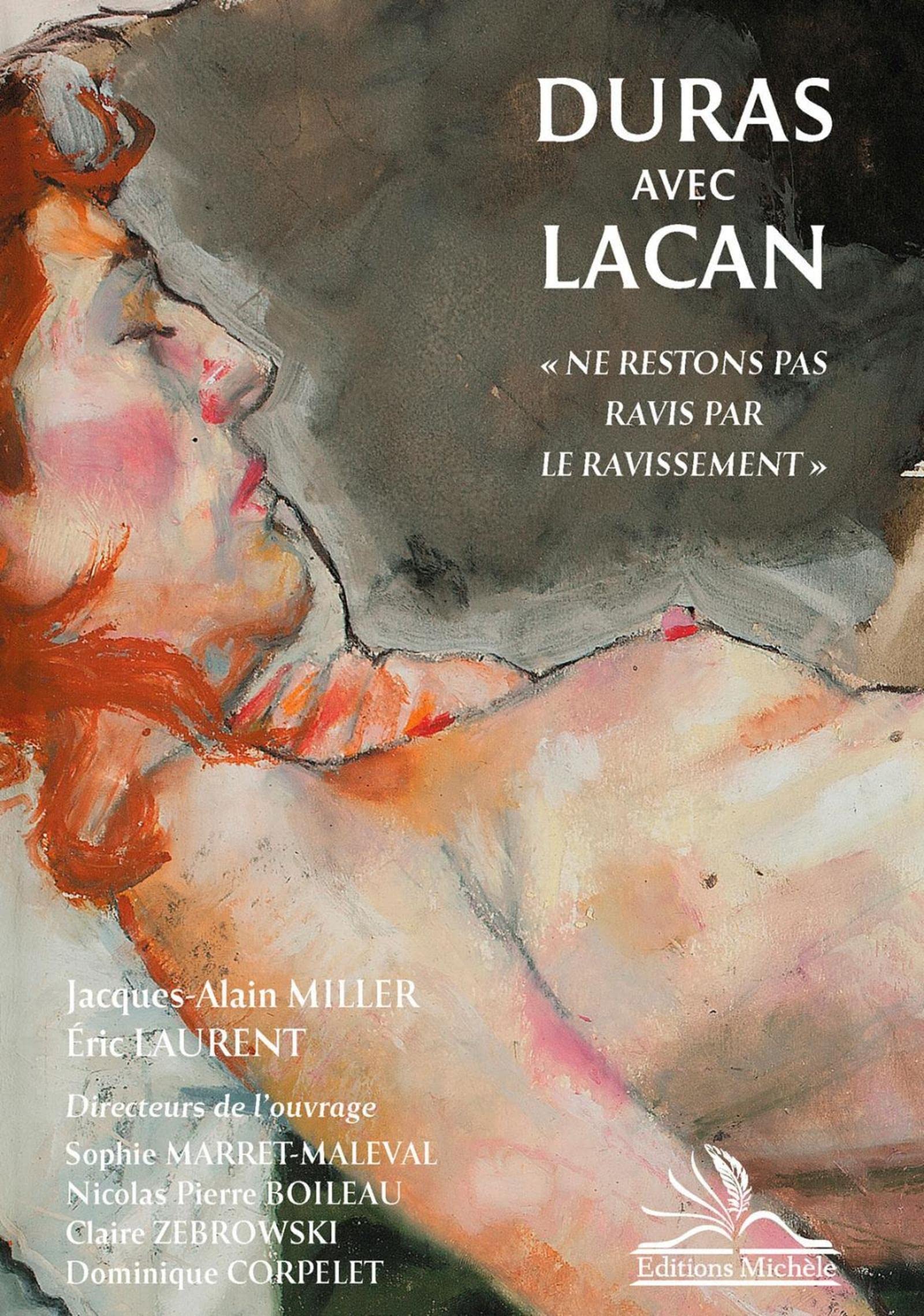 Duras avec Lacan: "Ne restons pas ravis par le ravissement" book