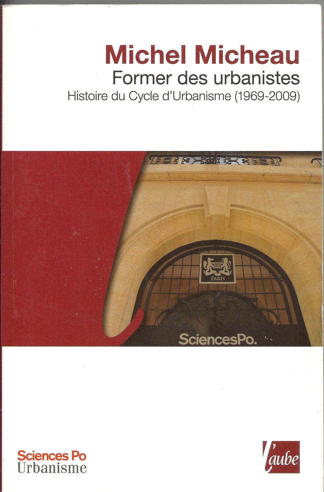 Former des urbanistes. Histoire du Cycle d'Urbanisme (1969-2009) book