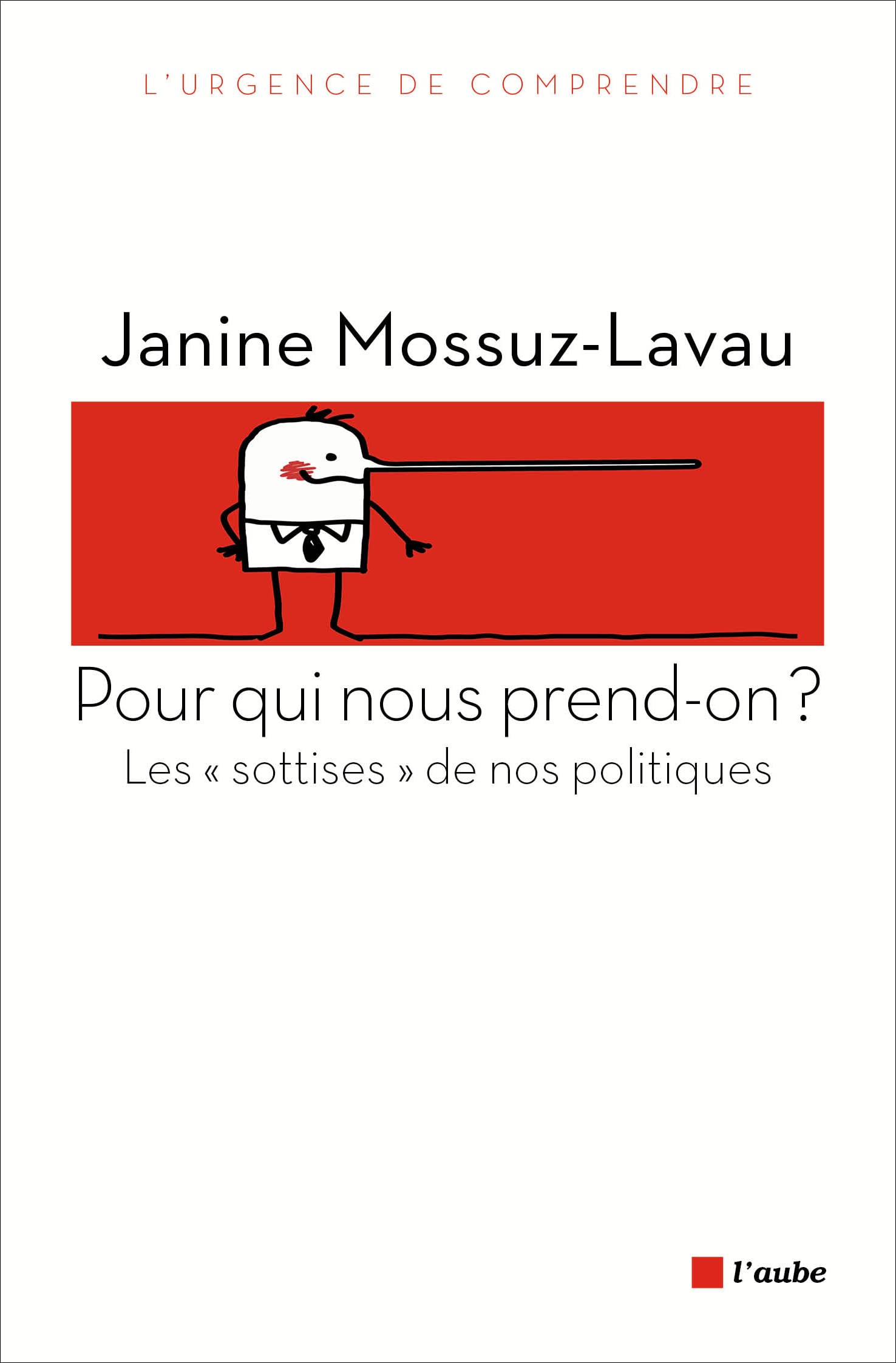 Pour qui nous prend-on ?: Les "sottises" de nos politiques book