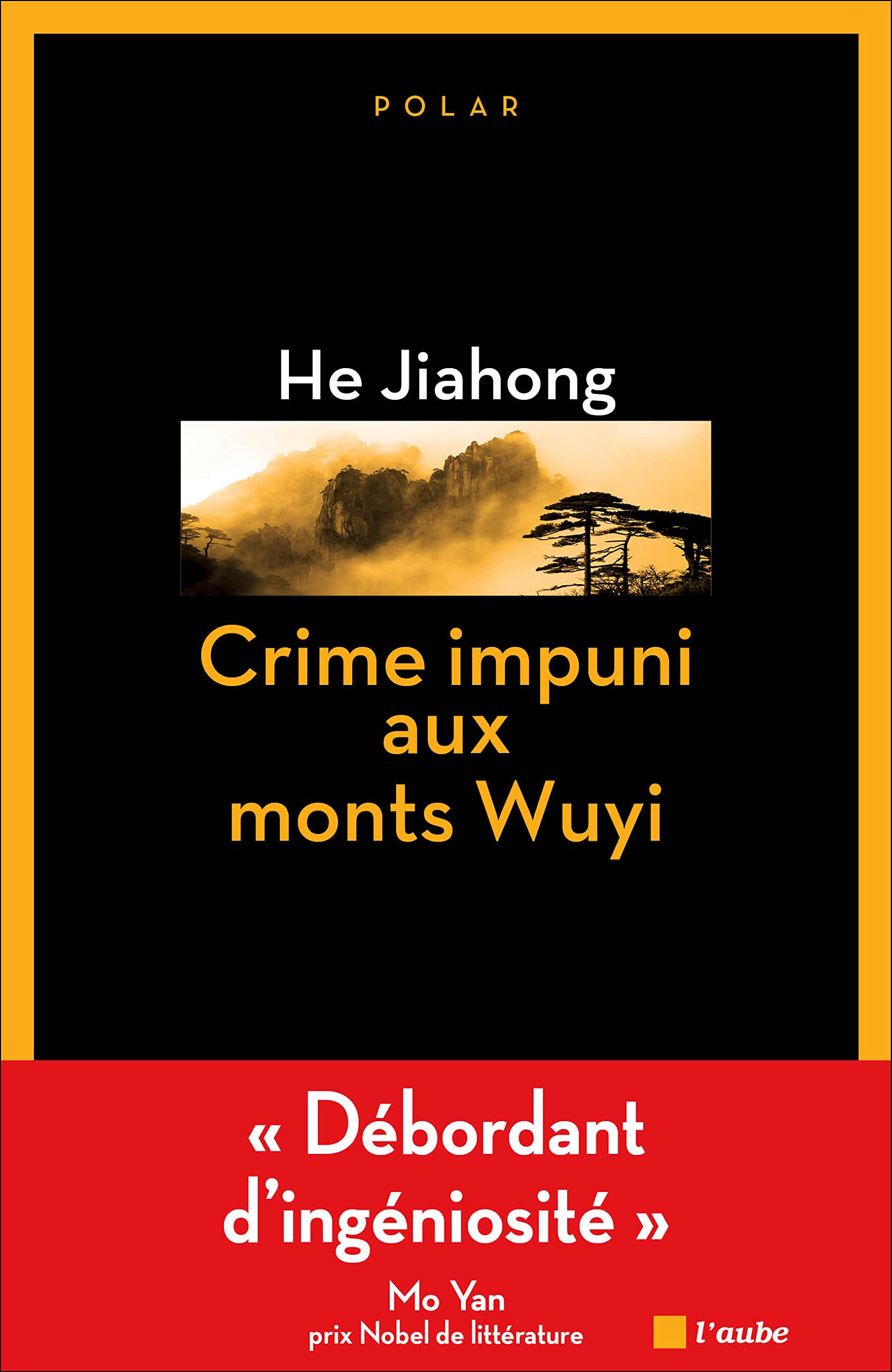 CRIME IMPUNI AUX MONTS WUYI Contemporary literature