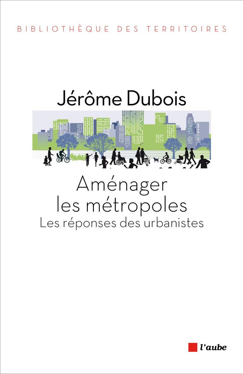Aménager les métropoles: Les réponses des urbanistes book