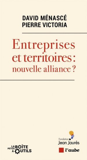 Entreprises et territoires : nouvelle alliance ? Social Sciences