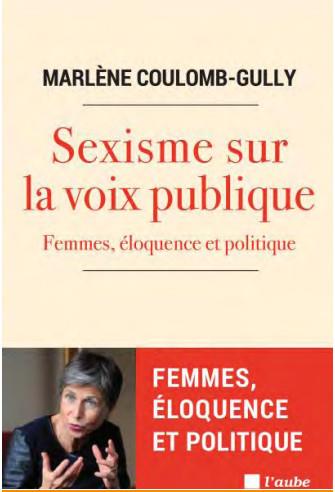 Sexisme sur la voix publique : femmes, éloquence et politique Social Sciences