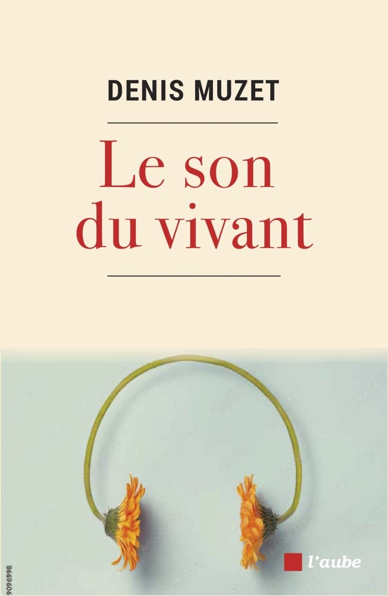 Le son du vivant: POUR UNE "ÉCOULOGIE" DU MONDE Social Sciences