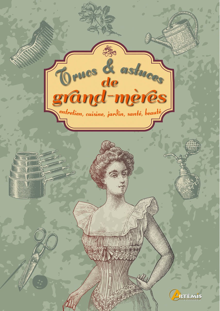 Trucs & astuces de grand-mères book