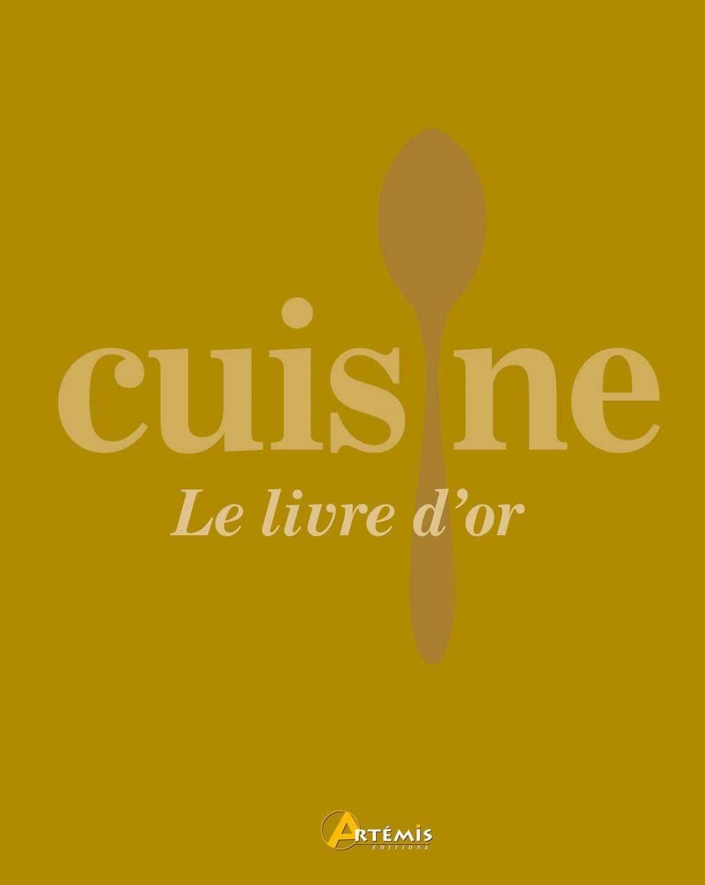 Cuisine: Le livre d'or book