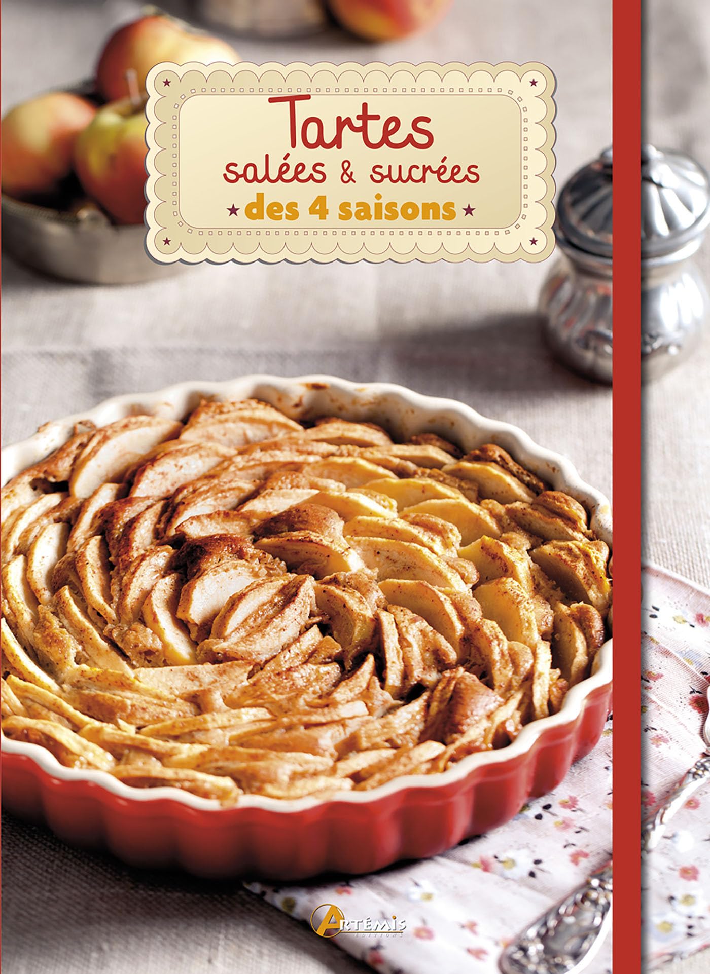Tartes salées et sucrées des 4 saisons Leisure, Home & Garden