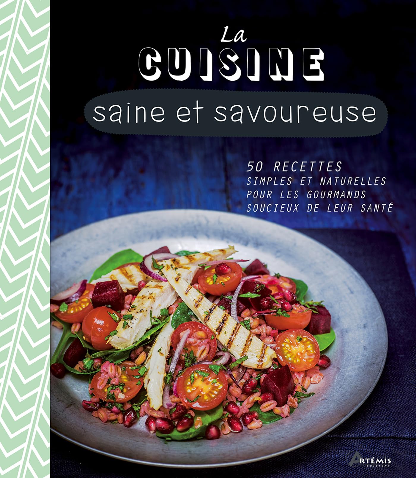 La cuisine saine et savoureuse book