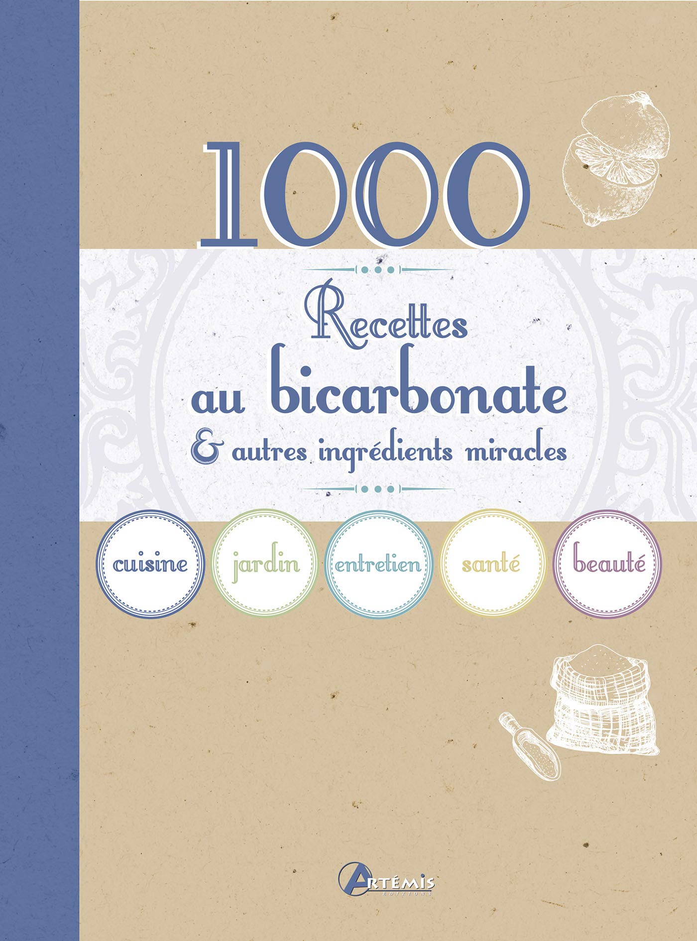 1 000 recettes au bicarbonates et autres ingrédients miracles Leisure, Home & Garden