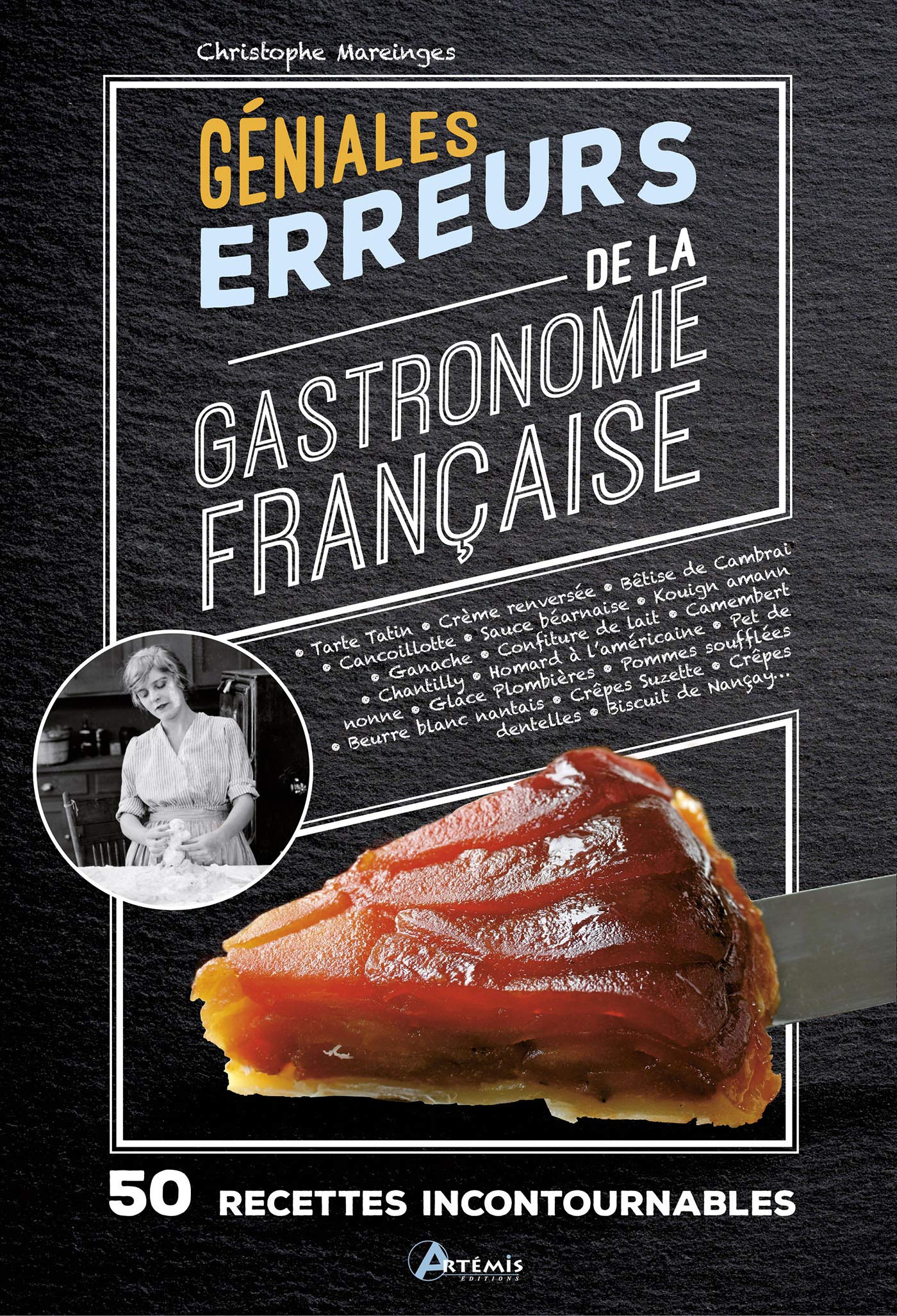 Géniales erreurs de la gastronomie française Leisure, Home & Garden
