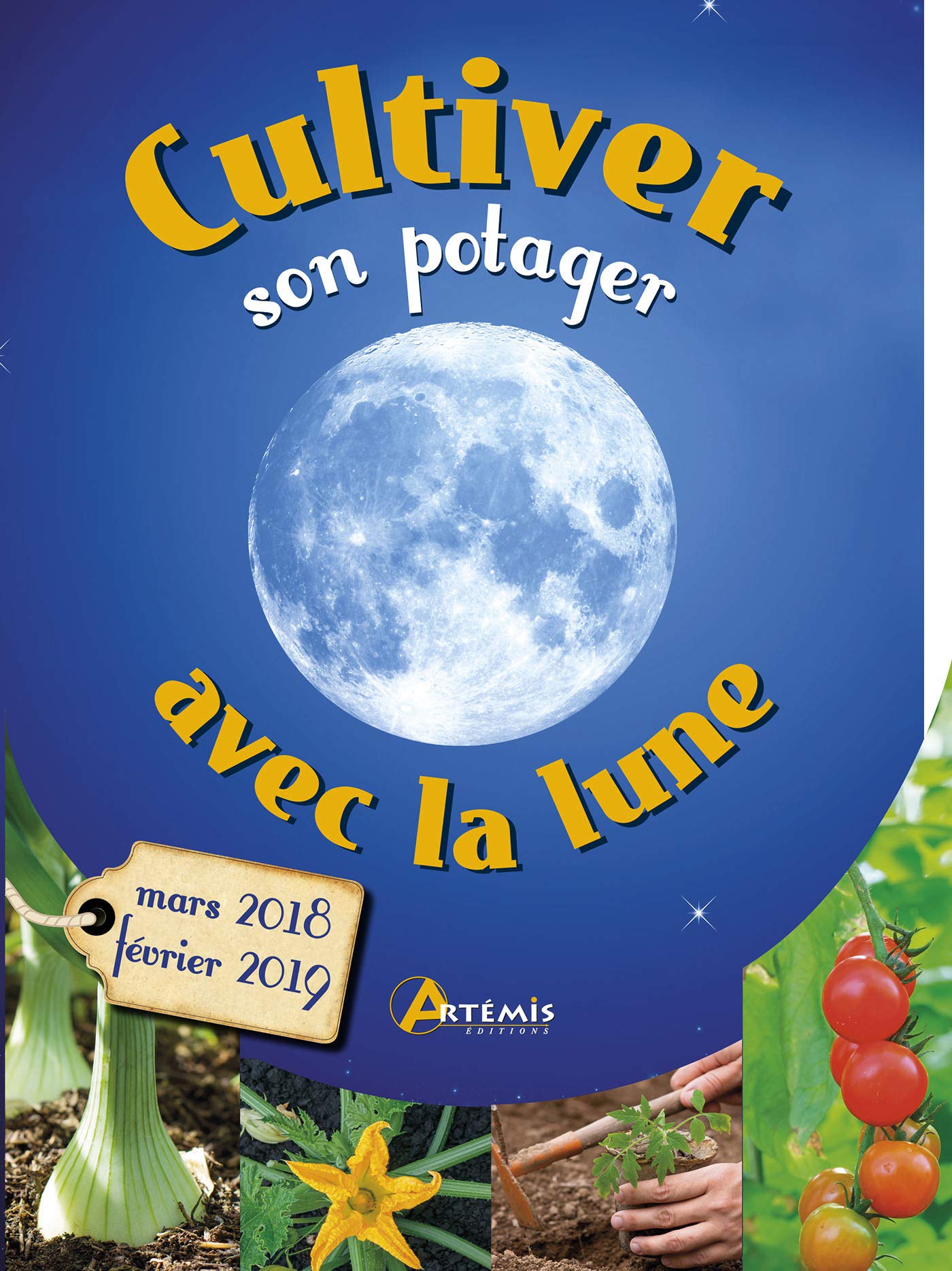 Cultiver son potager avec la lune (mars 2018-février 2019) book