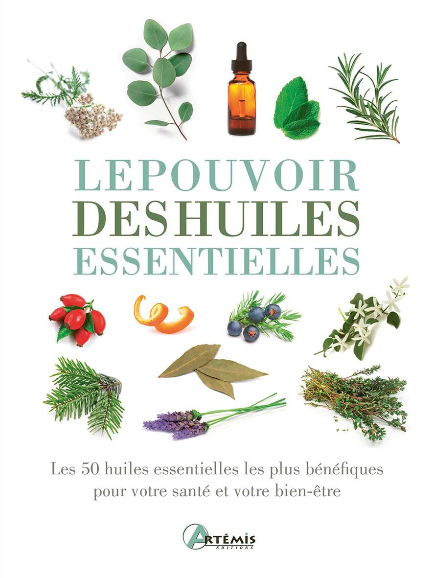 Le pouvoir des huiles essentielles Books