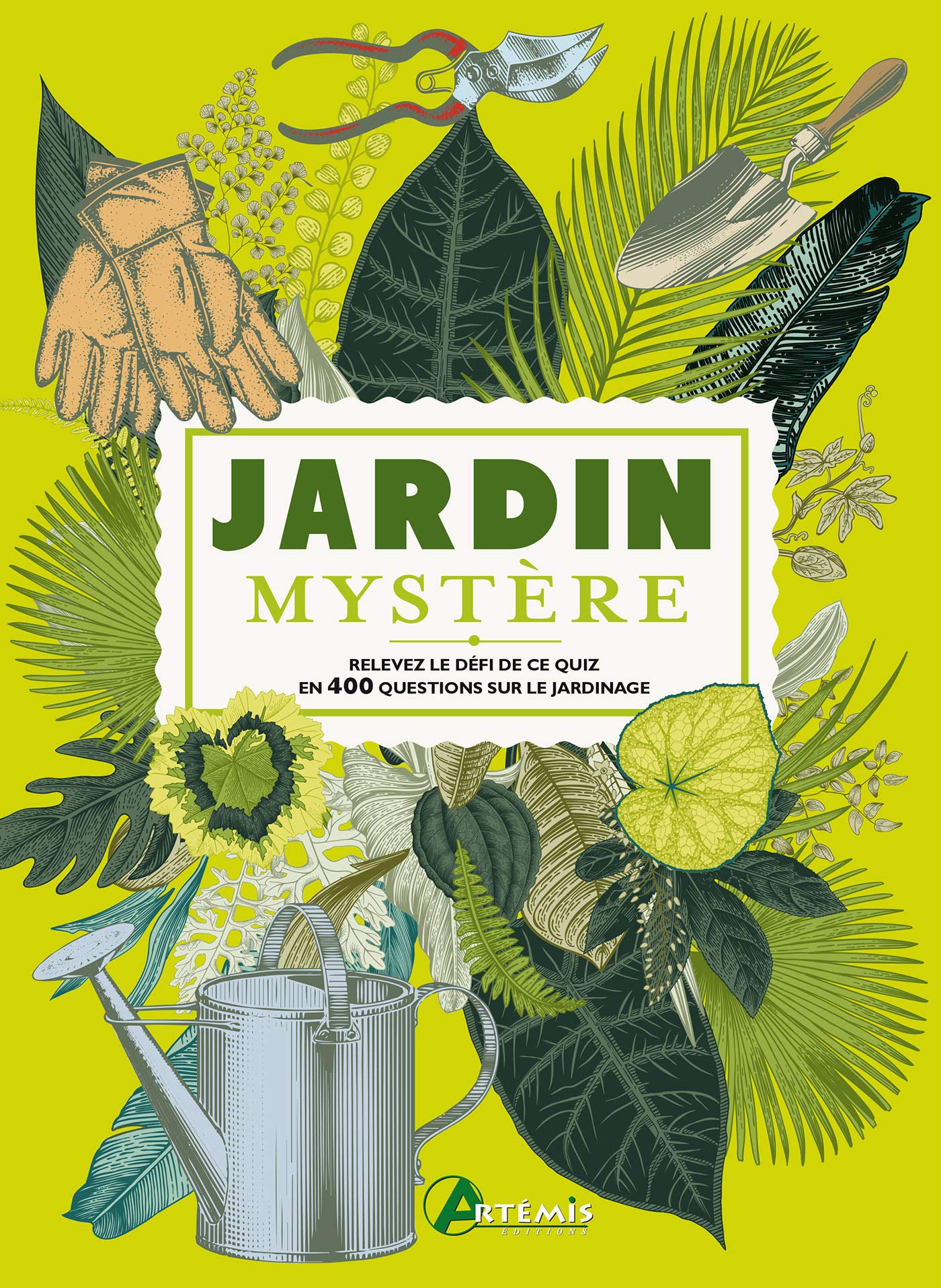 Jardin mystère: Relevez le défi de ce quiz en 400 questions sur le jardinage book