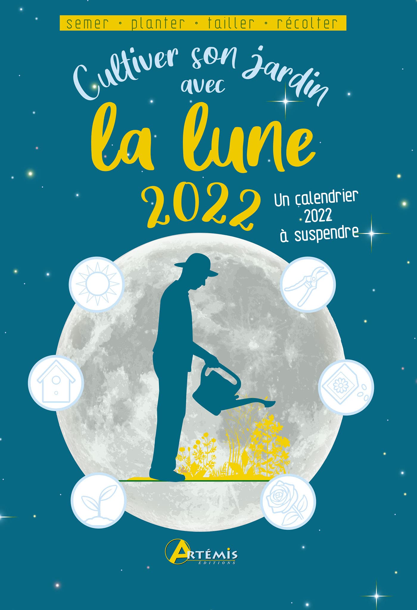 Cultiver son jardin avec la lune 2022 book