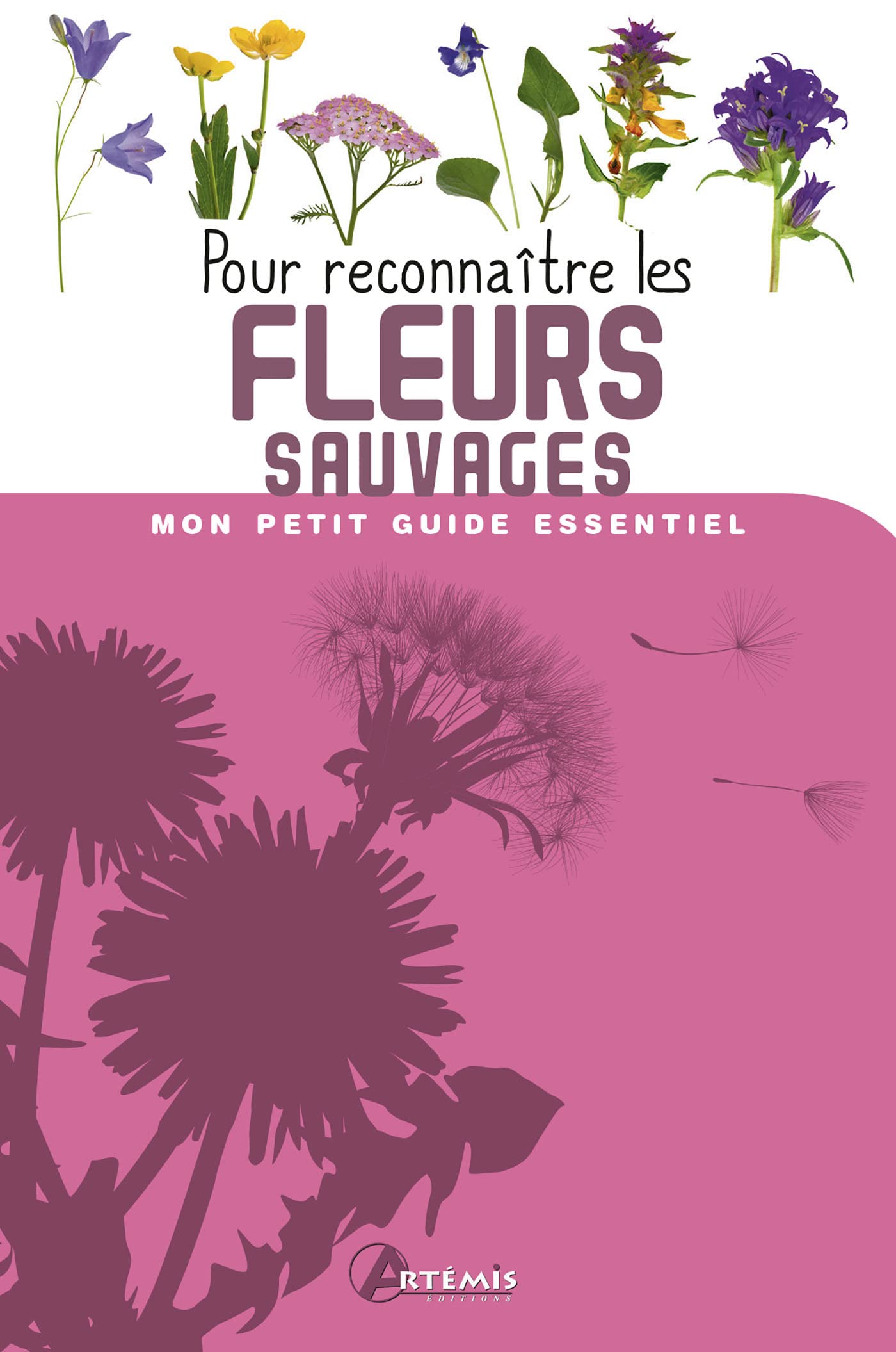 Pour reconnaître les fleurs sauvages book