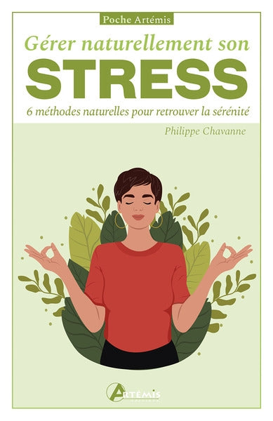 Gérer naturellement son stress : 6 méthodes naturelles pour retrouver la sérénité book