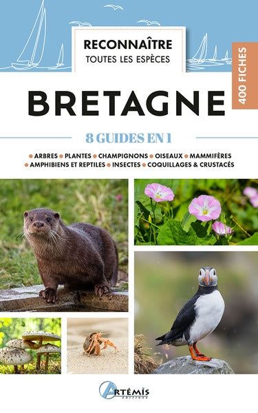 Bretagne : reconnaître toutes les espèces : 400 fiches, 8 guides en un book