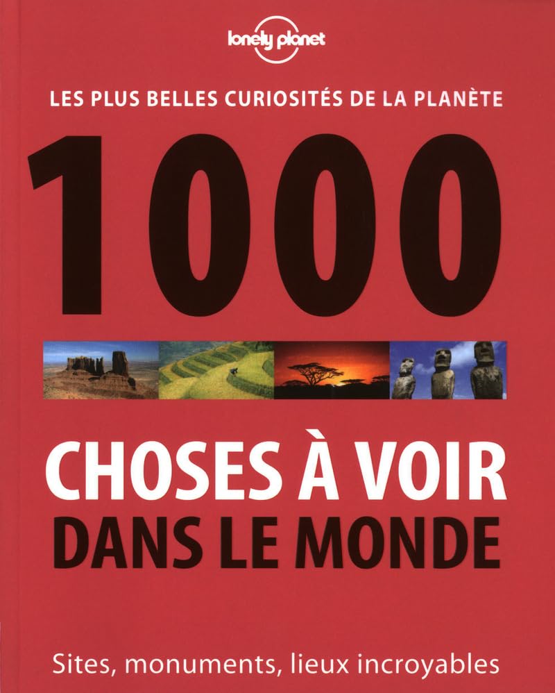 1000 choses à voir dans le monde: Les plus belles curiosités de la planète Books