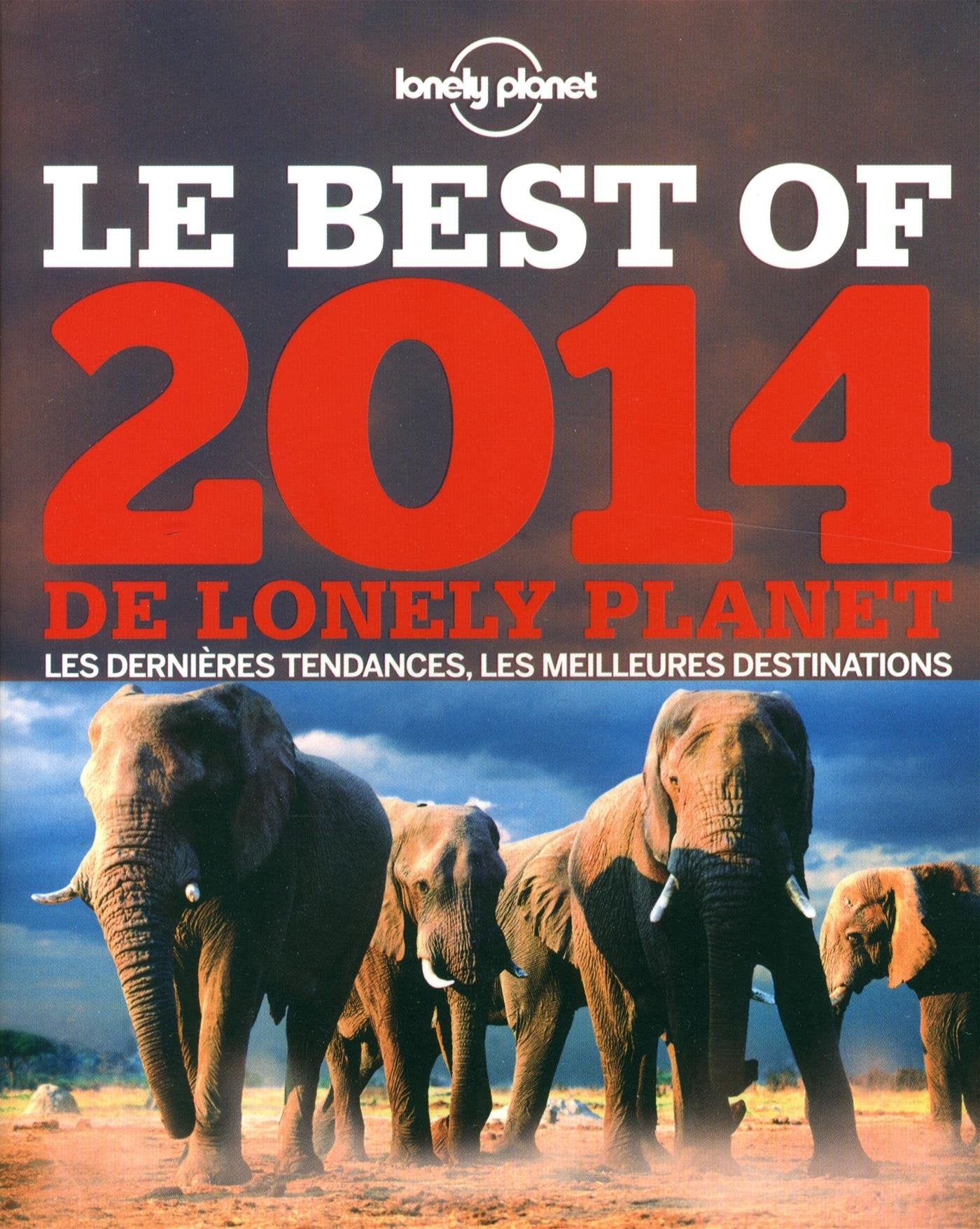 Le Best of 2014 de Lonely Planet book