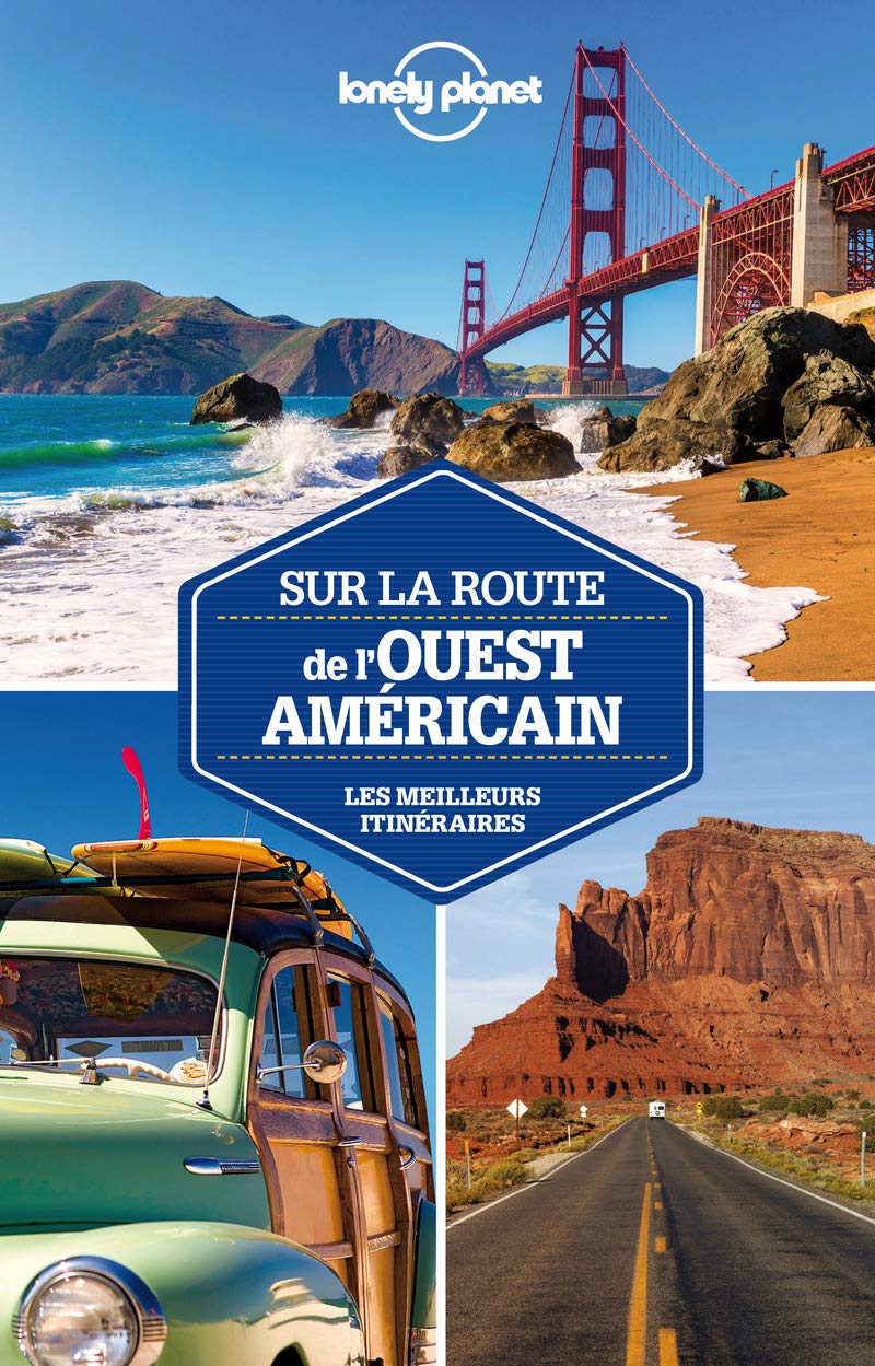 Sur la route de l'Ouest Américain 1ed: Les meilleurs itinéraires Leisure, Home & Garden
